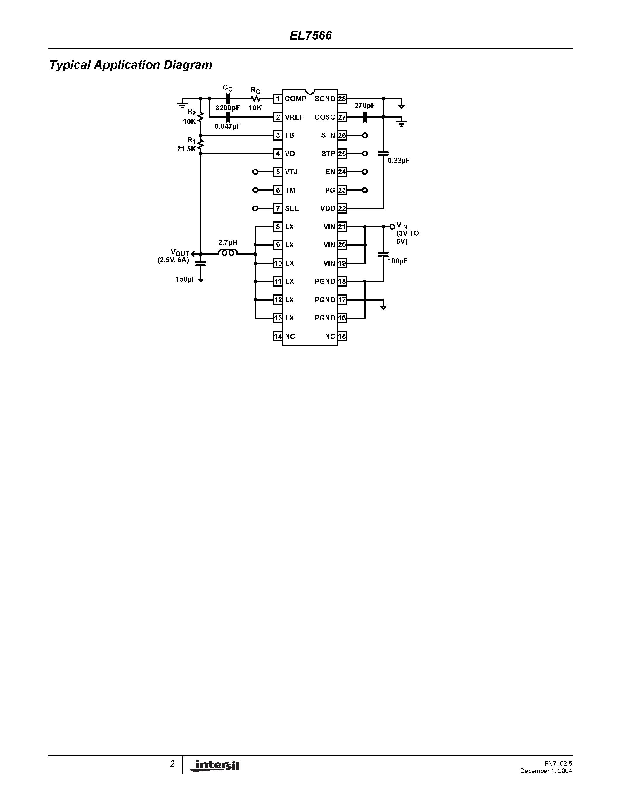 Datasheet EL7566DRE-T7 page 2 Datasheet EL7566DRE-T7 - Monolithic 6 Amp DC-DC Step-Down Regulator page 2