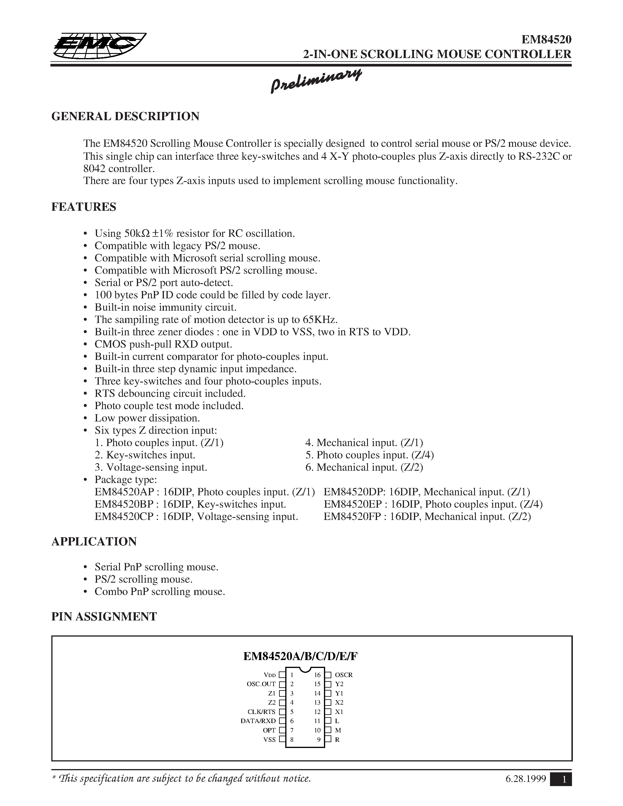 Даташит на микросхему EM84520DP страница 1 Даташит EM84520DP - 2-IN-ONE SCROLLING MOUSE CONTROLLER страница 1