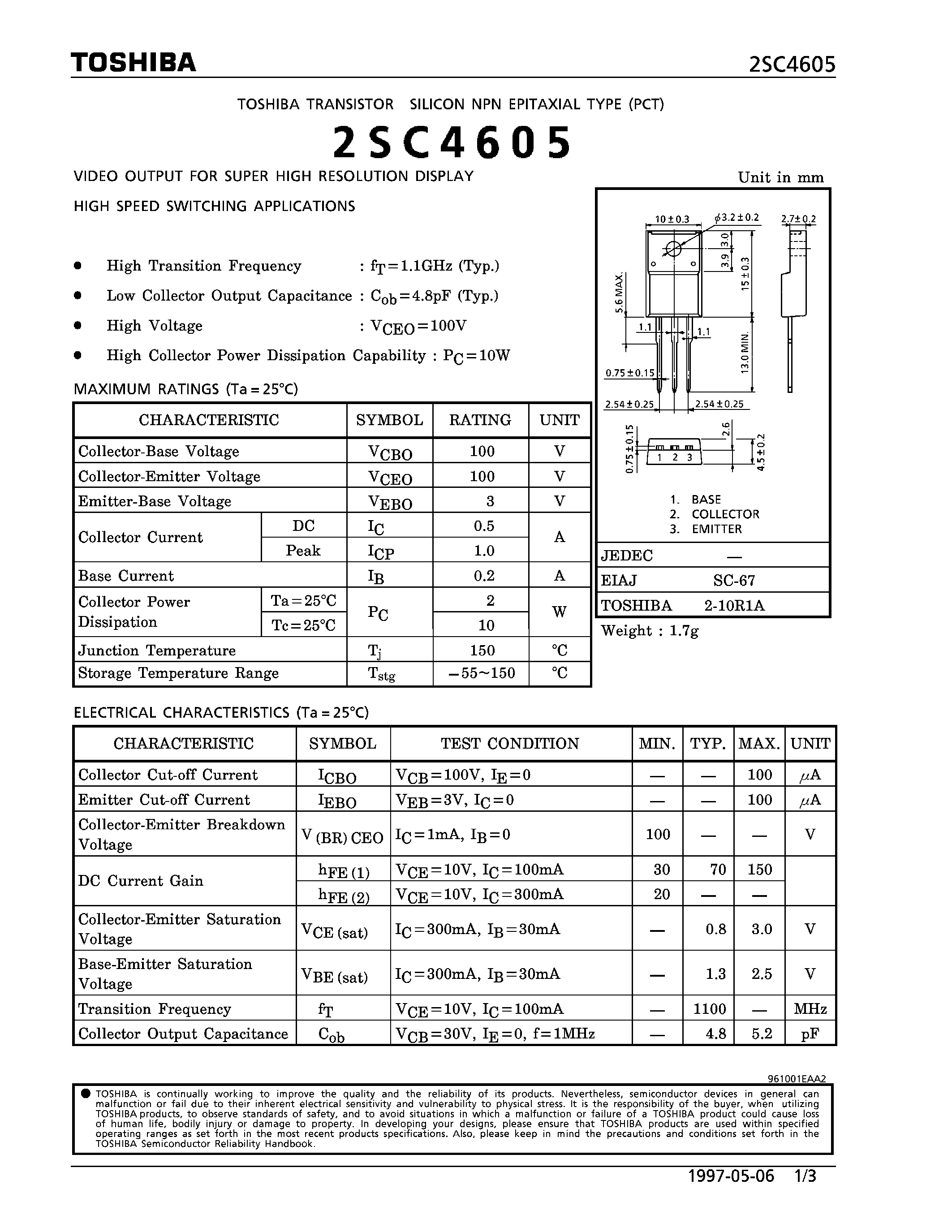 Datasheet 2SC4605 - NPN EPITAXIAL TYPE (VIDEO OUTPUT FOR SUPER HIGH RESOLUTION DISPLAY HIGH SPEED SWITCHING APPLICATIONS) page 1