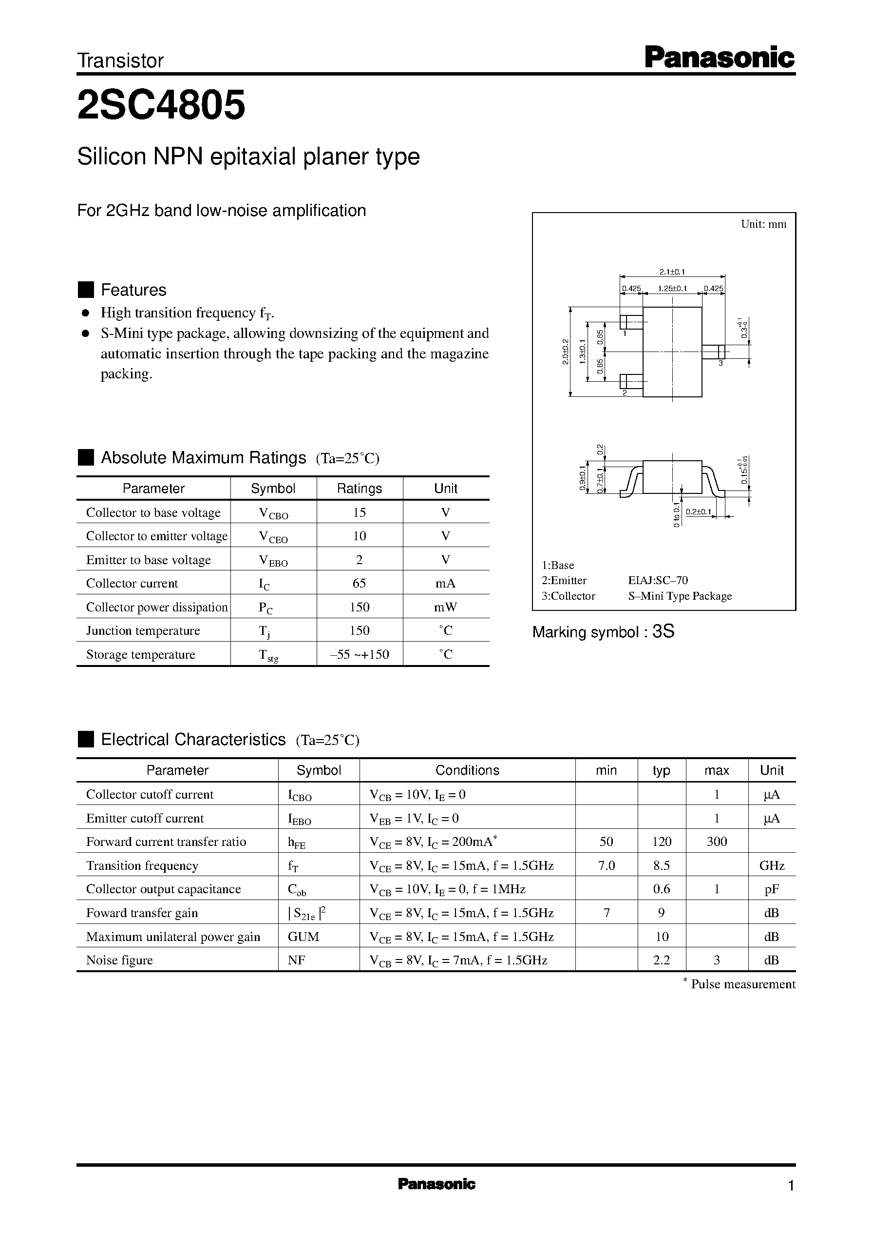 Datasheet 2SC4805 page 1 Datasheet 2SC4805 - Silicon NPN epitaxial planer type(For 2GHz band low-noise amplification) page 1