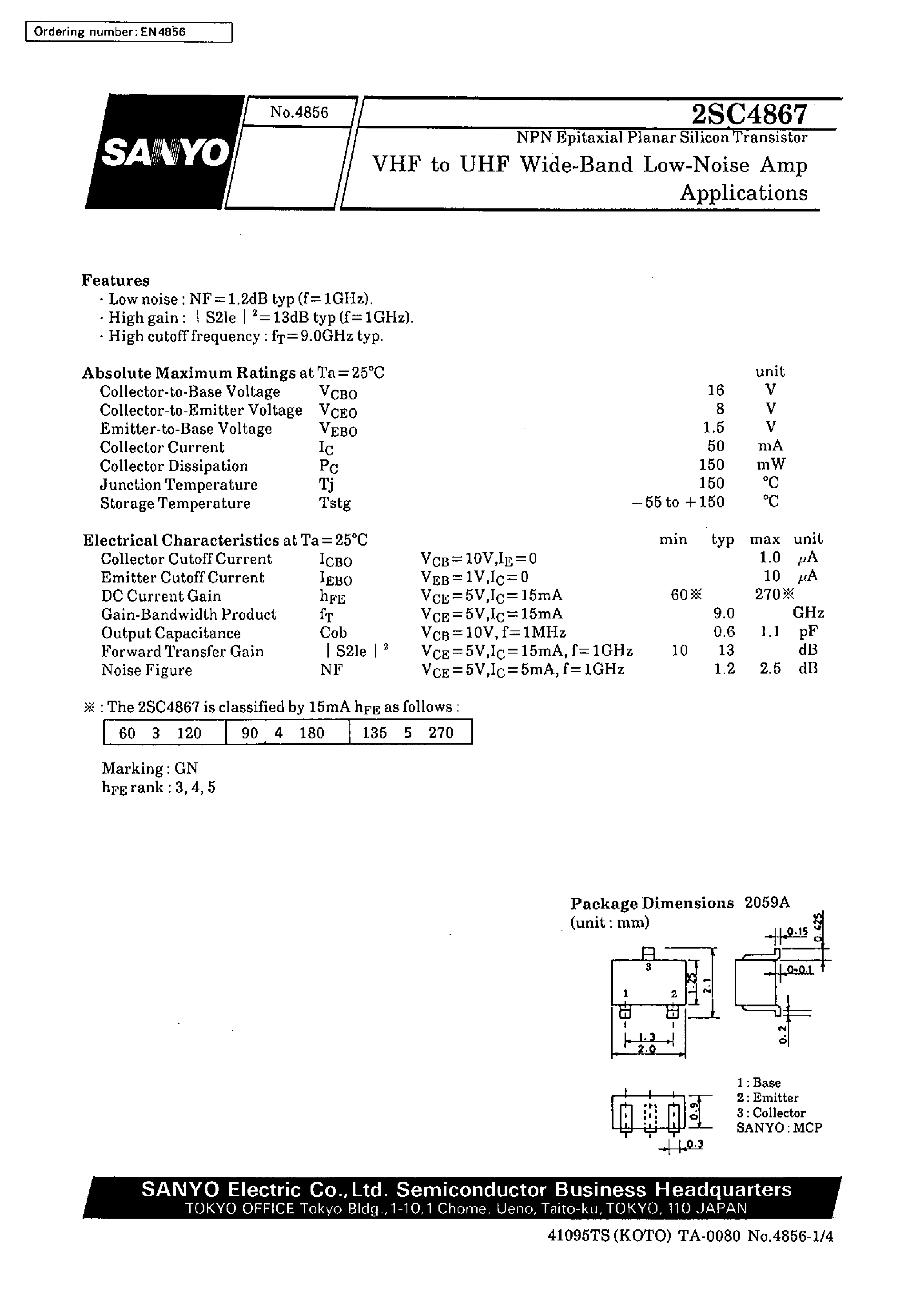 Datasheet 2SC4867 page 1 Datasheet 2SC4867 - VHF to UHF Wide-Band Low-Noise Amp Applications page 1
