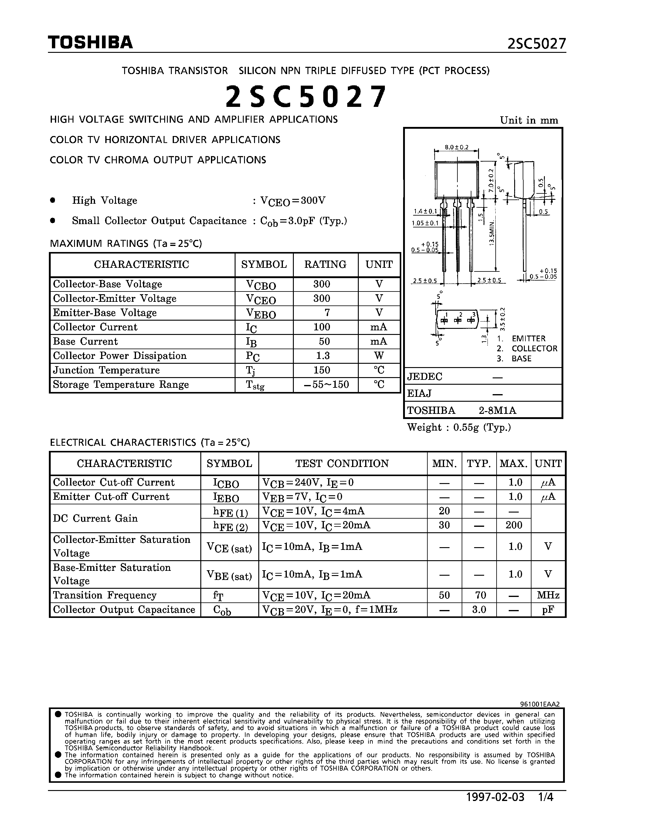 Даташит на микросхему 2SC5027 страница 1 Даташит 2SC5027 - NPN TRIPLE DIFFUSED TYPE (HIGH VOLTAGE SWITCHING AND AMPLIFIER/ COLOR TV HORIZONTAL DRIVER/ CHROMA OUTPUT APPLICATIONS) страница 1