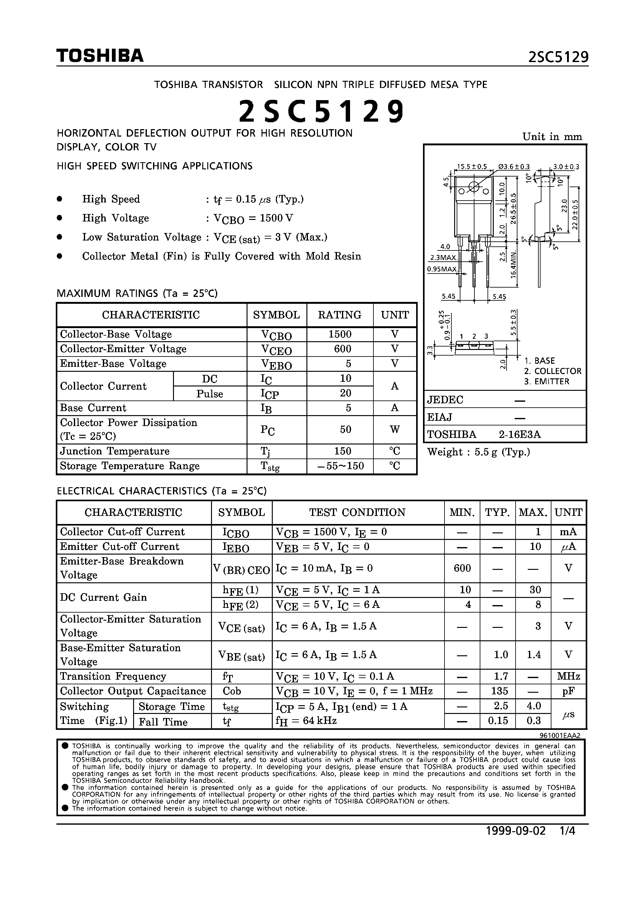 Даташит на микросхему 2SC5129 страница 1 Даташит 2SC5129 - NPN TRIPLE DIFFUSED MESA TYPE (HORIZONTAL DEFLECTION OUTPUT FOR HIGH RESOLUTION DISPLAY/ COLOR TV. HIGH SPEED SWITCHING APPLICATIONS) страница 1