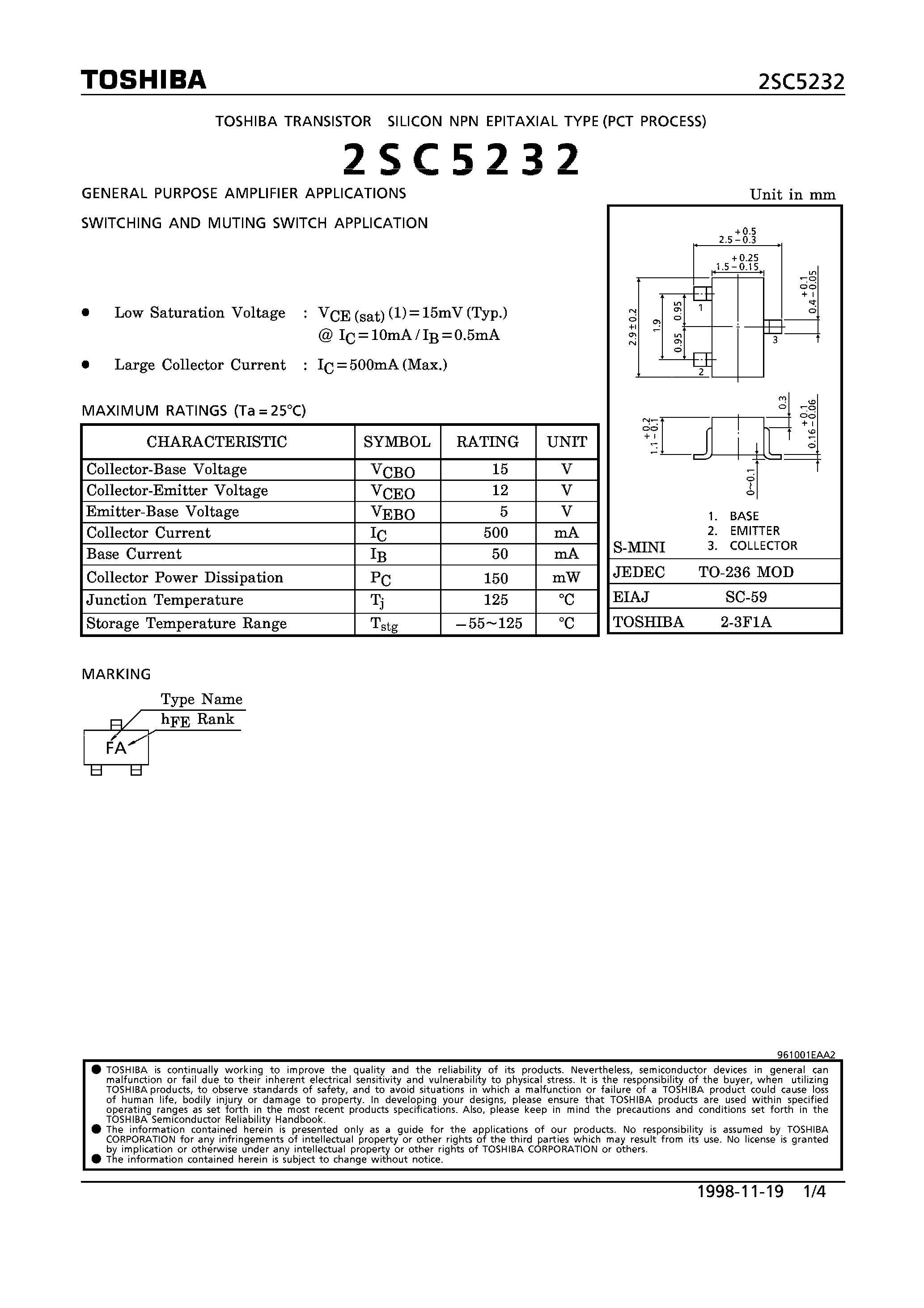 Даташит 2SC5232 - NPN EPITAXIAL TYPE (GENERAL PURPOSE AMPLIFIER/ SWITCHING AND MUTING SWITCH APPLICATIONS) страница 1