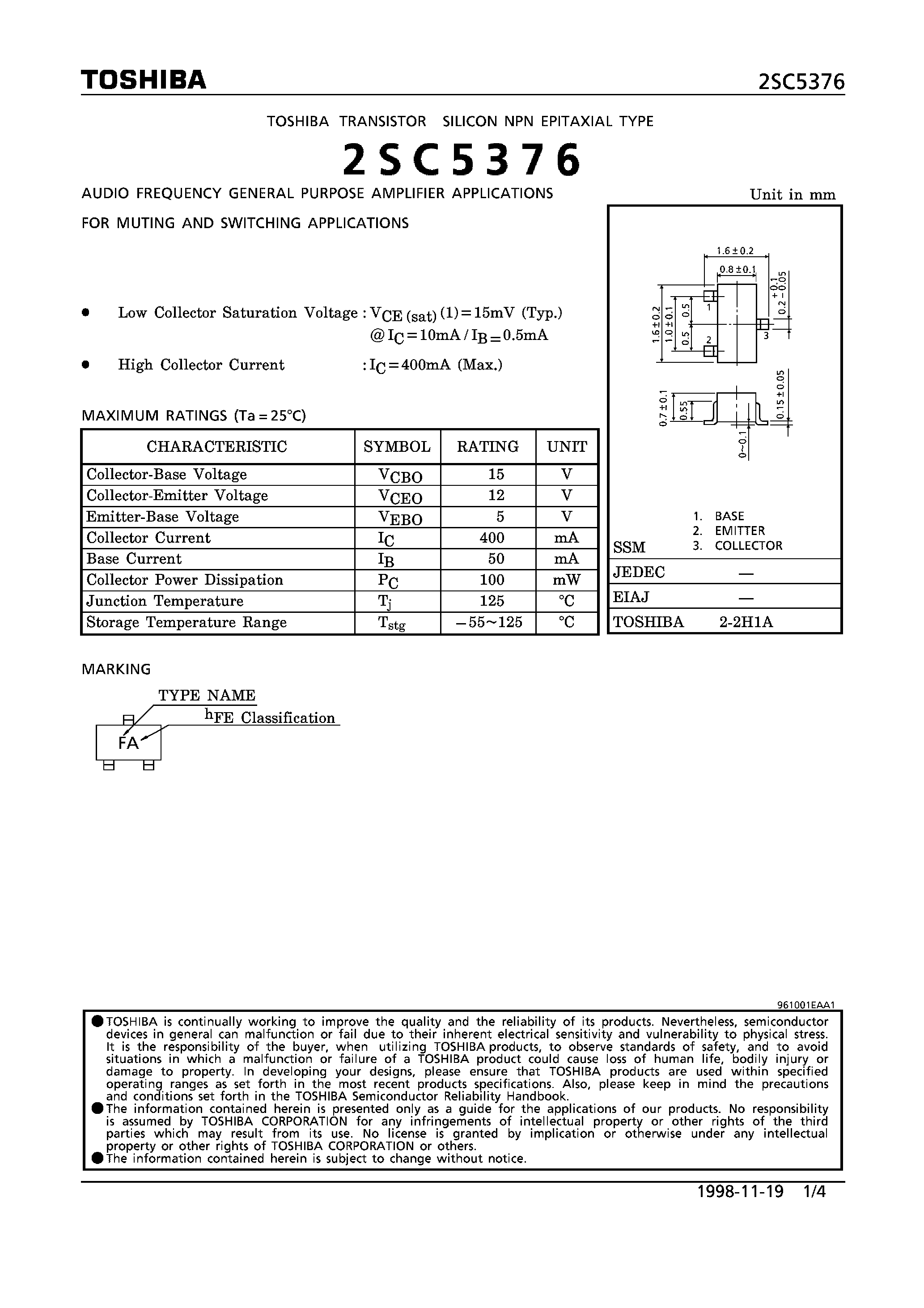 Даташит на микросхему 2SC5376 страница 1 Даташит 2SC5376 - NPN EPITAXIAL TYPE (AUDIO FREQUENCY GENERAL PURPOSE AMPLIFIER/ FOR MUTING AND SWITCHING APPLICATIONS) страница 1