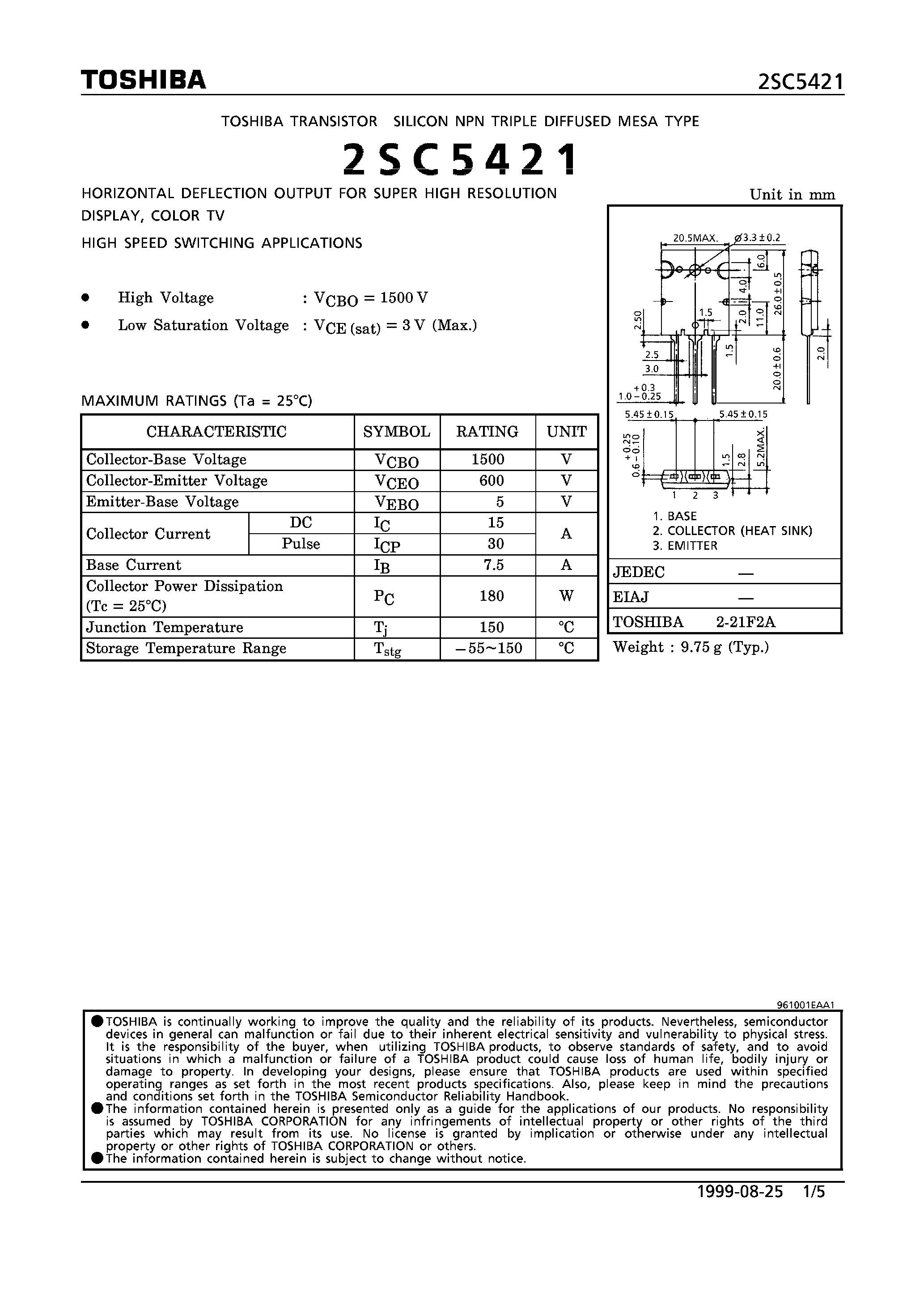 Даташит на микросхему 2SC5421 страница 1 Даташит 2SC5421 - NPN TRIPLE DIFFUSED MESA TYPE (HORIZONTAL DEFLECTION OUTPUT FOR MEDIUM RESOLUTION DISPLAY/ COLOR TV. HIGH SPEED SWITCHING APPLICATIONS) страница 1