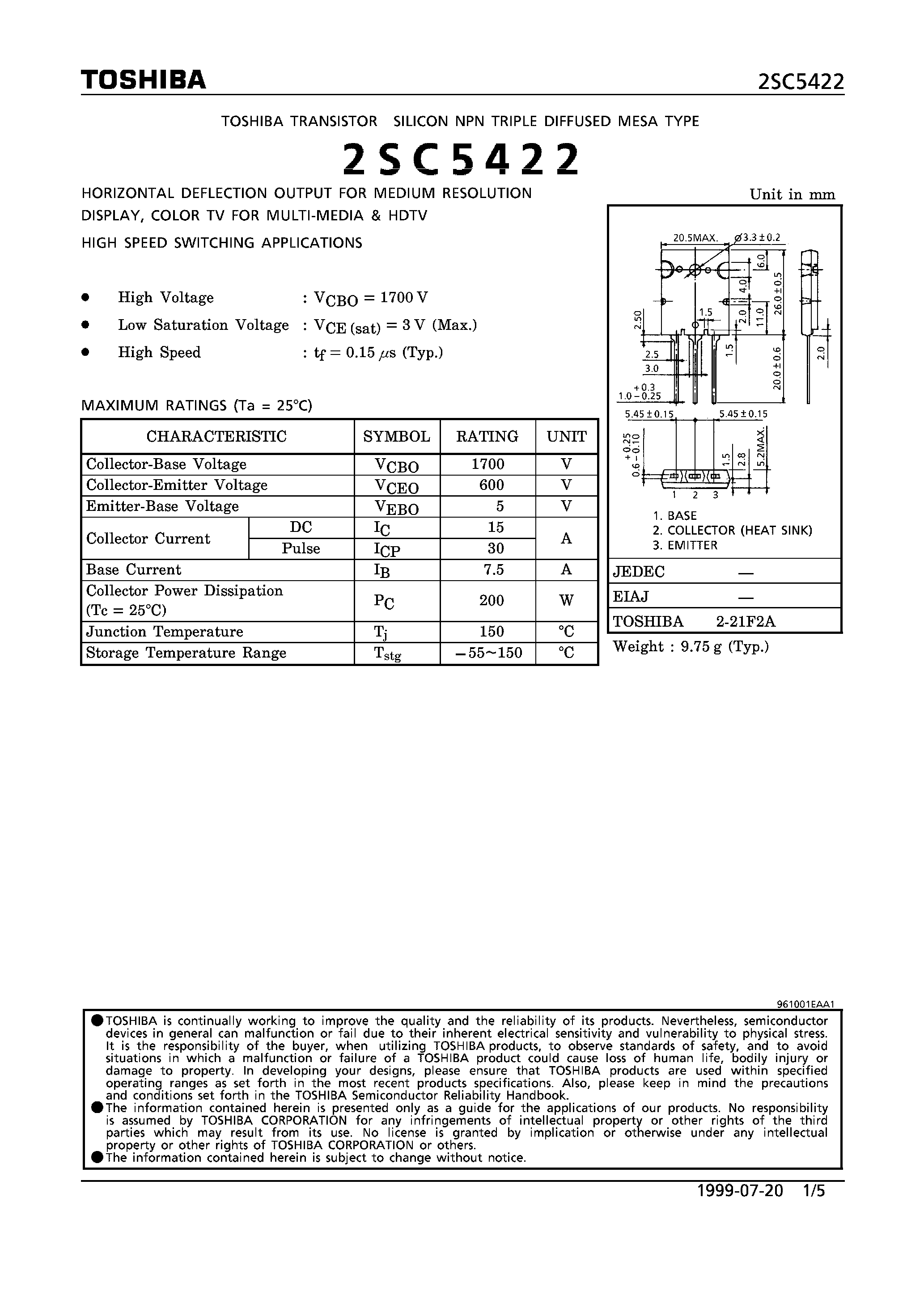 Даташит на микросхему 2SC5422 страница 1 Даташит 2SC5422 - NPN TRIPLE DIFFUSED MESA TYPE (HORIZONTAL DEFLECTION OUTPUT FOR MEDIUM RESOLUTION DISPLAY/ COLOR TV FOR MULTI-MEDIA & HDTV HIGH SPEED SWITCHING APPLIC страница 1