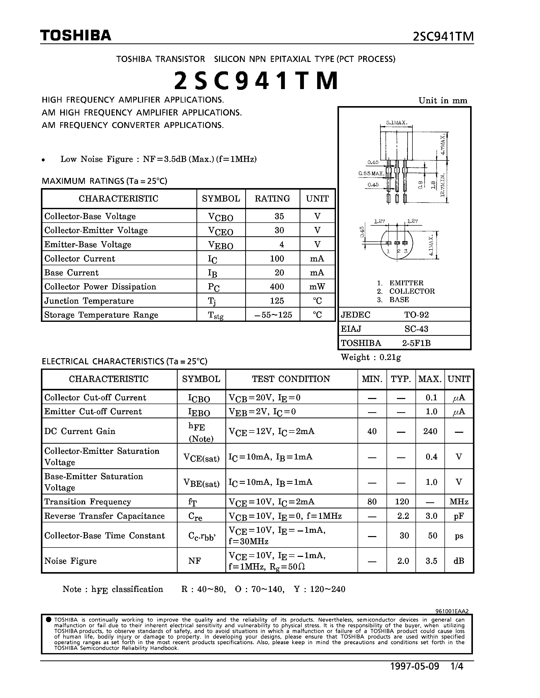 Даташит на микросхему 2SC941-O страница 1 Даташит 2SC941-O - TRANSISTOR SILICON NPN EPIITAXIAL TYPE страница 1