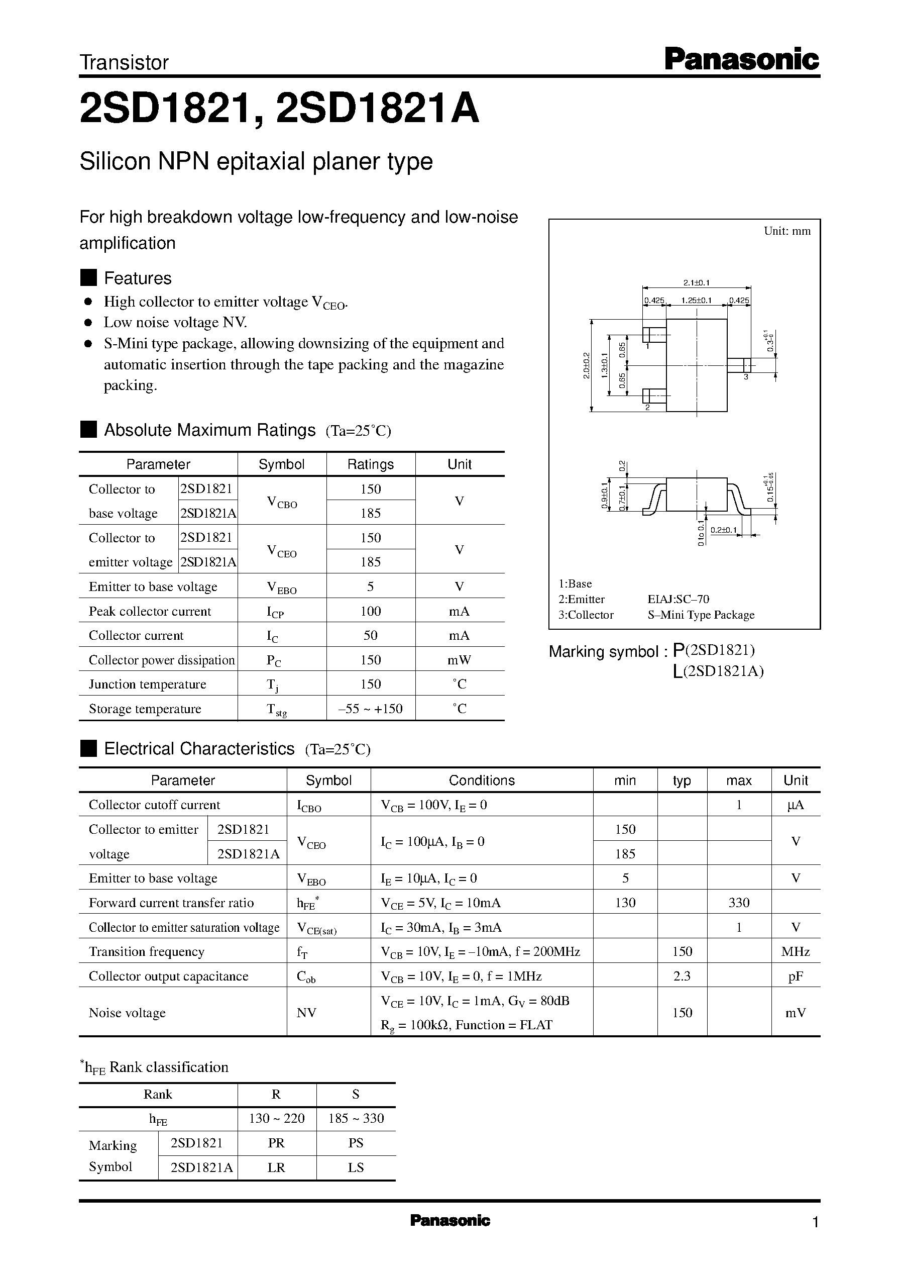 Datasheet 2SD1821A page 1 Datasheet 2SD1821A - Silicon NPN epitaxial planer type(For high breakdown voltage low-frequency and low-noise amplification) page 1