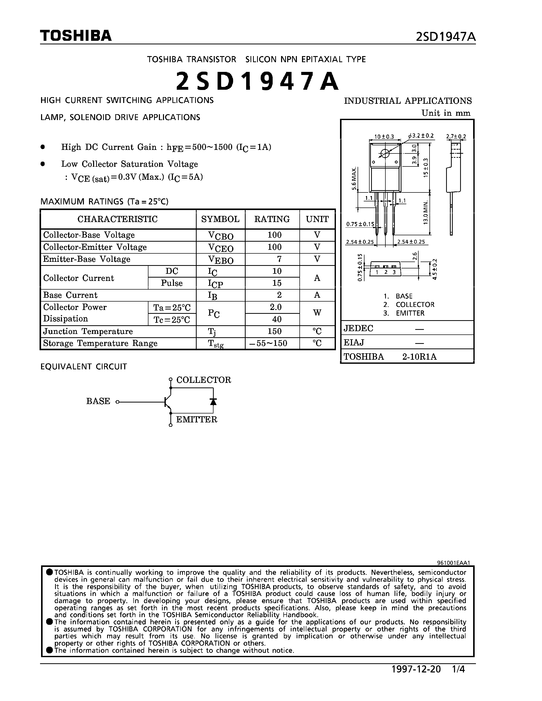 Datasheet 2SD1947A page 1 Datasheet 2SD1947A - NPN EPITAXIAL TYPE (HIGH CURRENT SWITCHING/ LAMP/ SOLENOID DRIVE APPLICATIONS) page 1