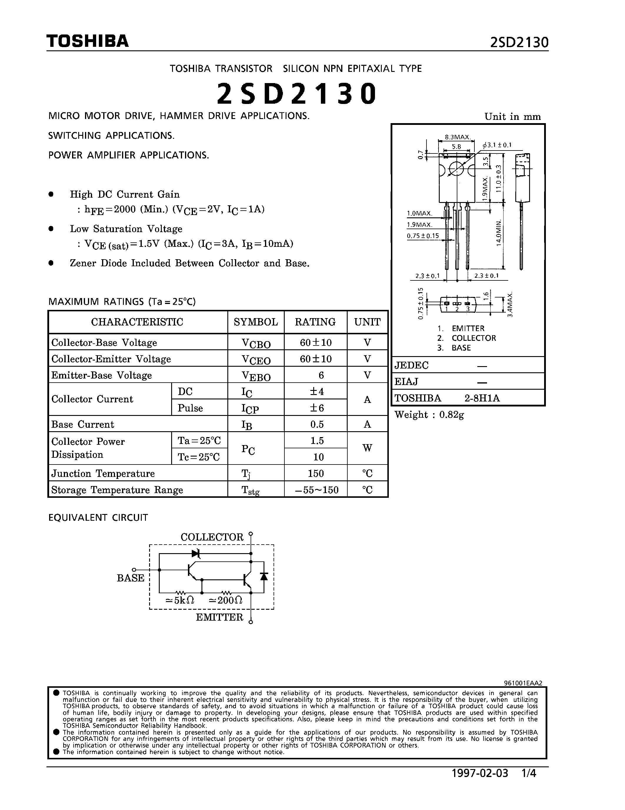 Даташит на микросхему 2SD2130 страница 1 Даташит 2SD2130 - NPN EPITAXIAL TYPE (MICRO MOTOR DRIVE/ HAMMER DRIVE/ SWITCHING/ POWER AMPLIFIER APPLICATIONS) страница 1