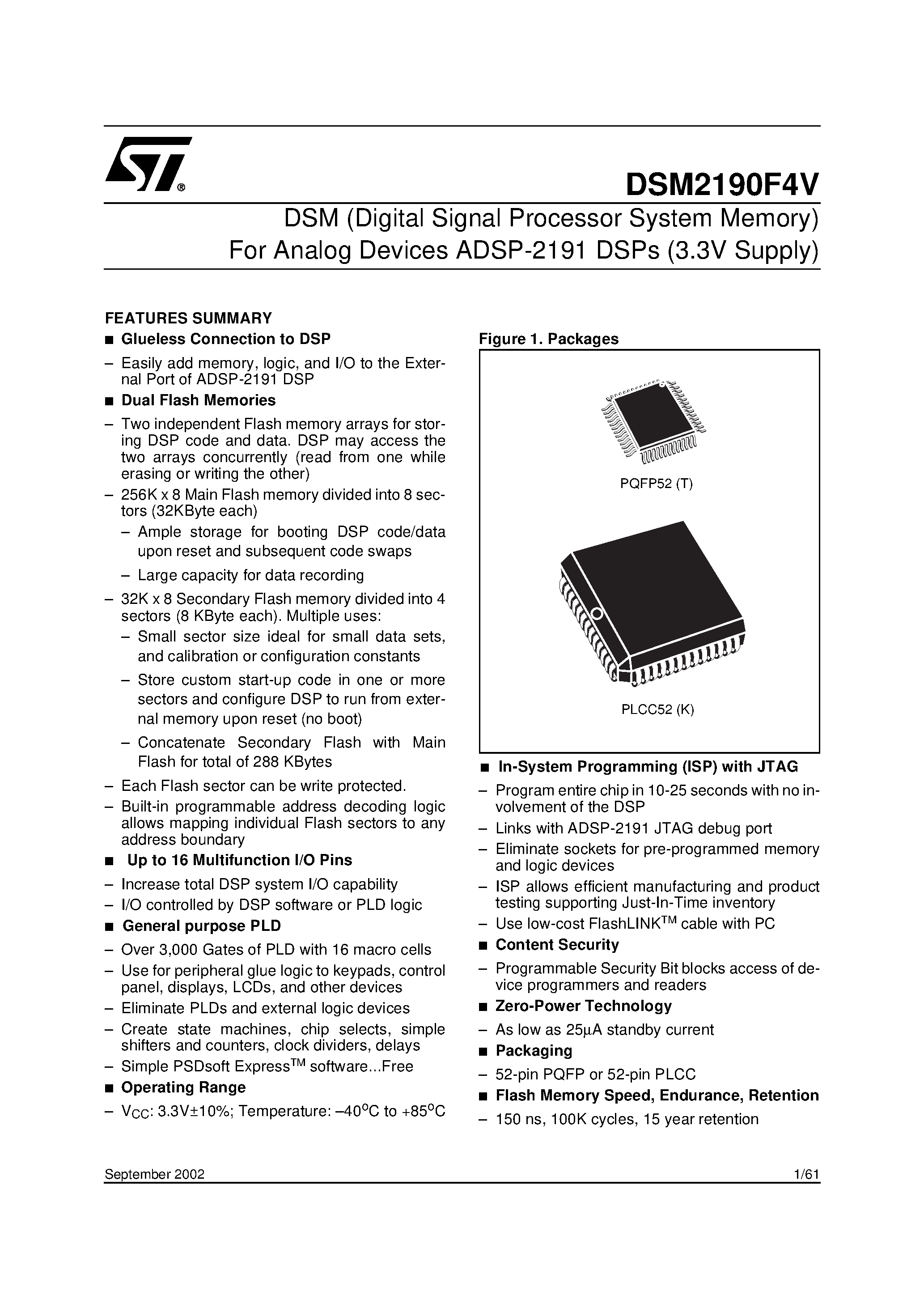 Datasheet DSM2190F4V page 1 Datasheet DSM2190F4V - DSM (Digital Signal Processor System Memory) For Analog Devices ADSP-2191 DSPs (3.3V Supply) page 1