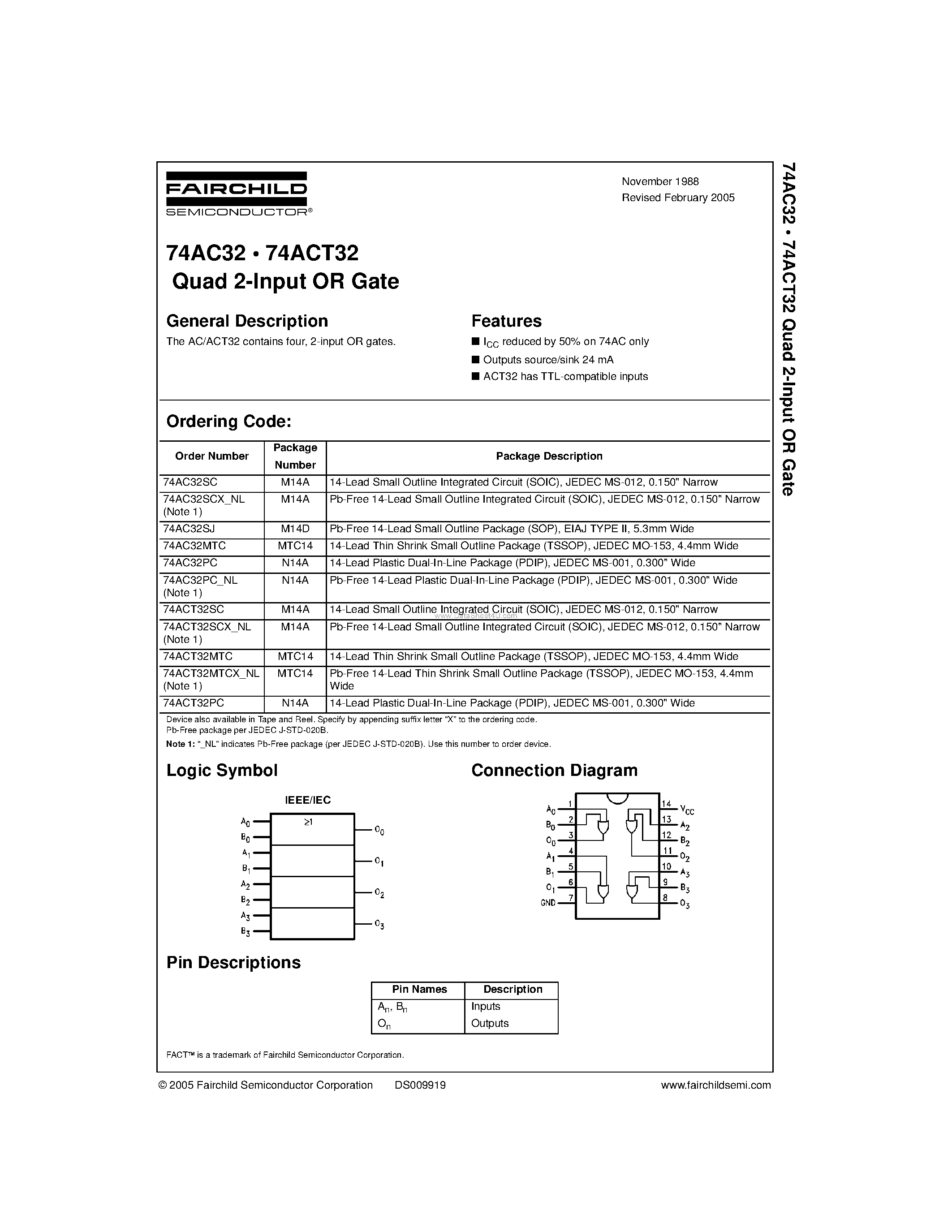 Datasheet 74ACT32PC page 1 Datasheet 74ACT32PC - Quiet Series Quad 2-Input OR Gate page 1
