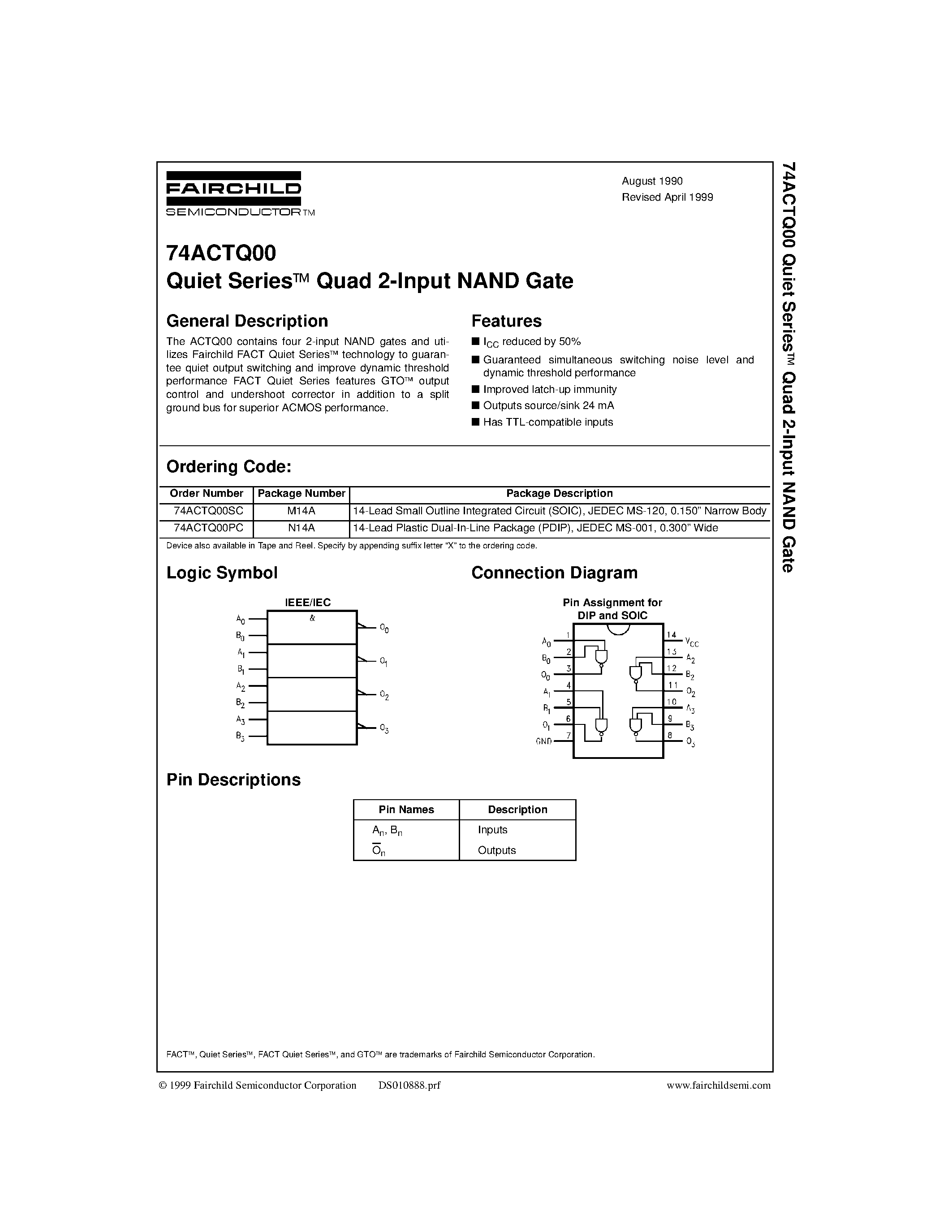 Даташит на микросхему 74ACTQ00PC страница 1 Даташит 74ACTQ00PC - Quiet Series Quad 2-Input NAND Gate страница 1