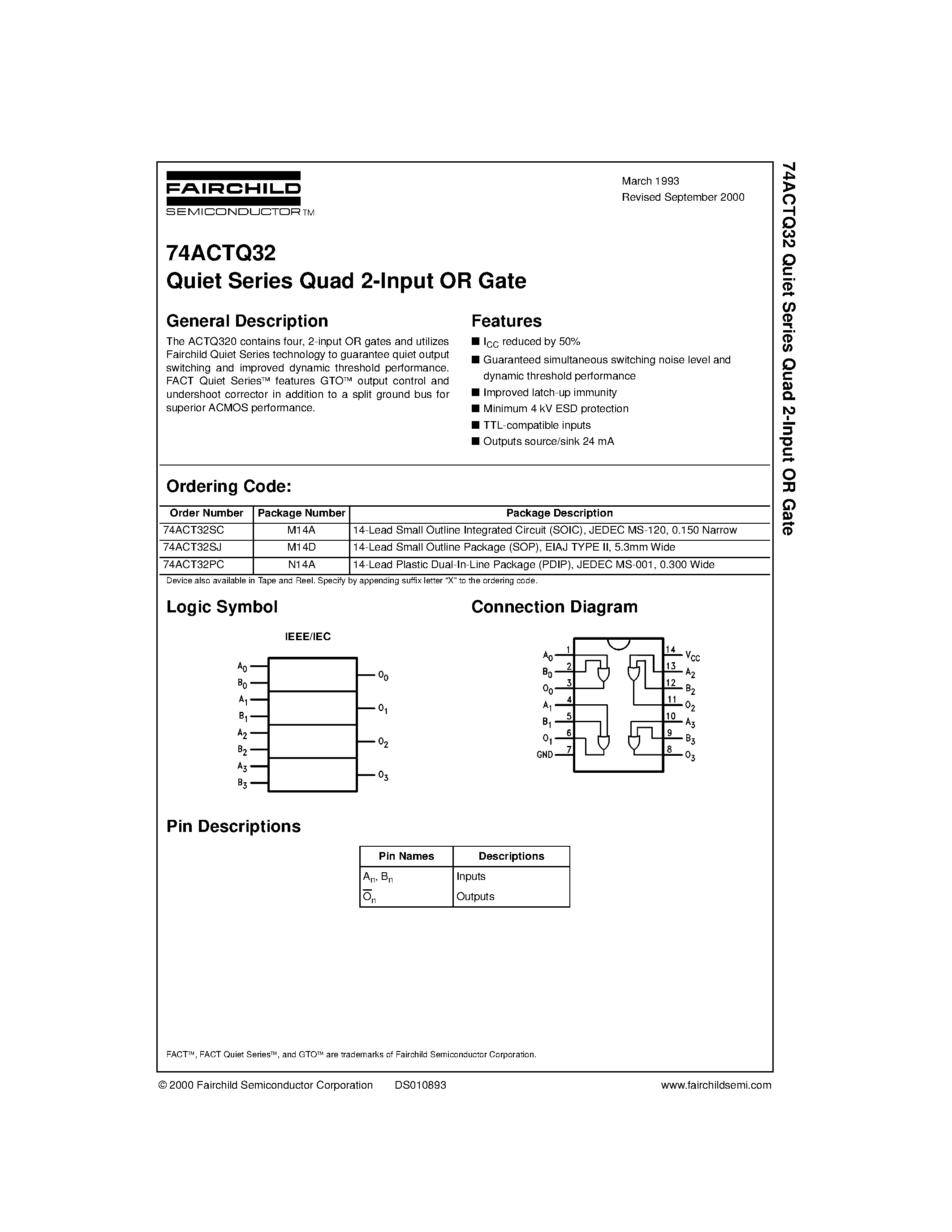 Datasheet 74ACTQ32 page 1 Datasheet 74ACTQ32 - Quiet Series Quad 2-Input OR Gate page 1