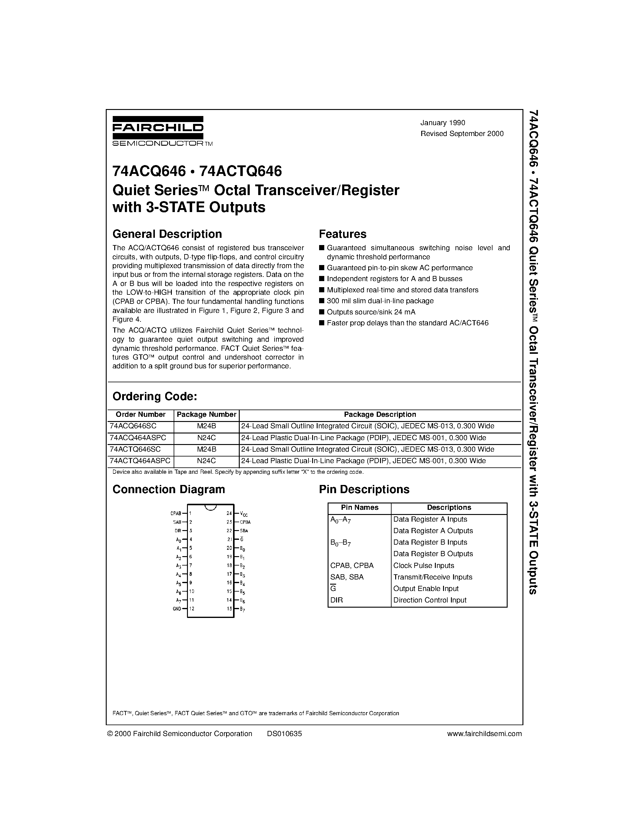 Datasheet 74ACTQ464ASPC page 1 Datasheet 74ACTQ464ASPC - Quiet Series Octal Transceiver/Register with 3-STATE Outputs page 1
