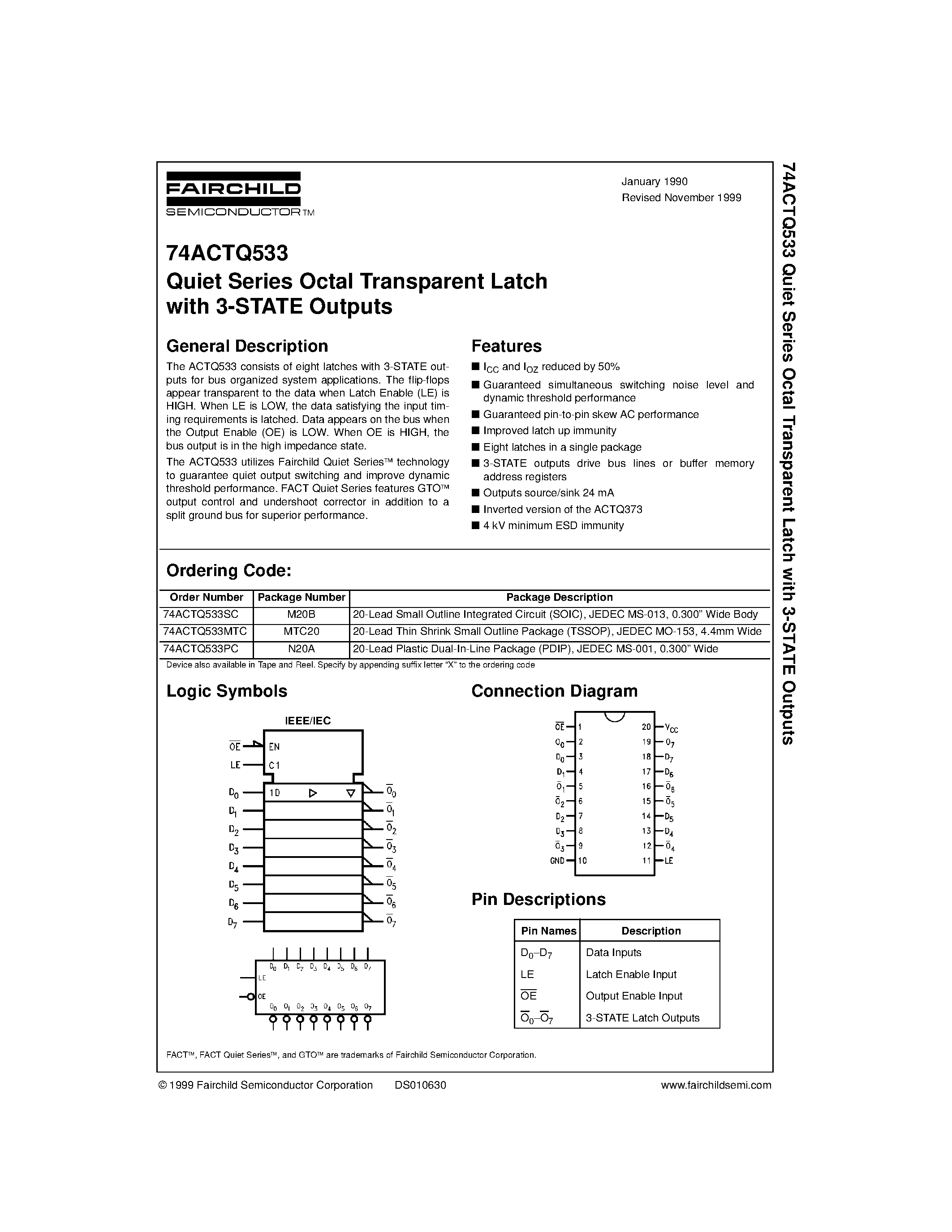 Datasheet 74ACTQ533MTC page 1 Datasheet 74ACTQ533MTC - Quiet Series Octal Transparent Latch with 3-STATE Outputs page 1