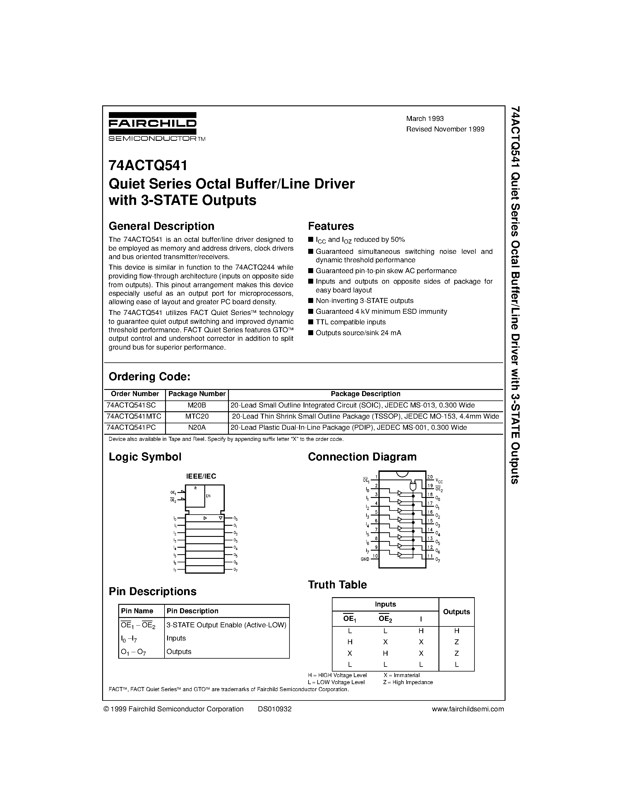 Datasheet 74ACTQ541PC page 1 Datasheet 74ACTQ541PC - Quiet Series Octal Buffer/Line Driver with 3-STATE Outputs page 1