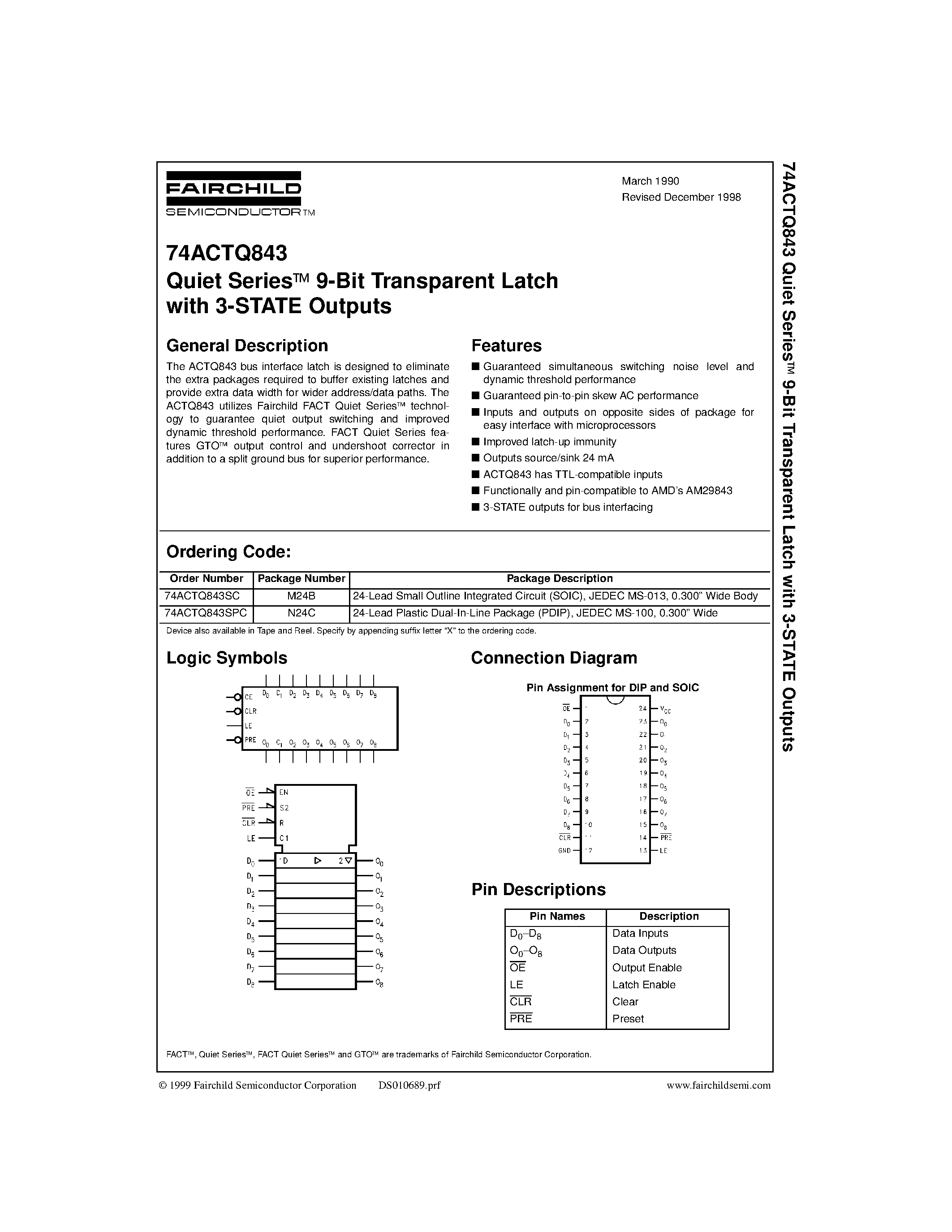 Datasheet 74ACTQ843SPC page 1 Datasheet 74ACTQ843SPC - Quiet Seriesa 9-Bit Transparent Latch with 3-STATE Outputs page 1