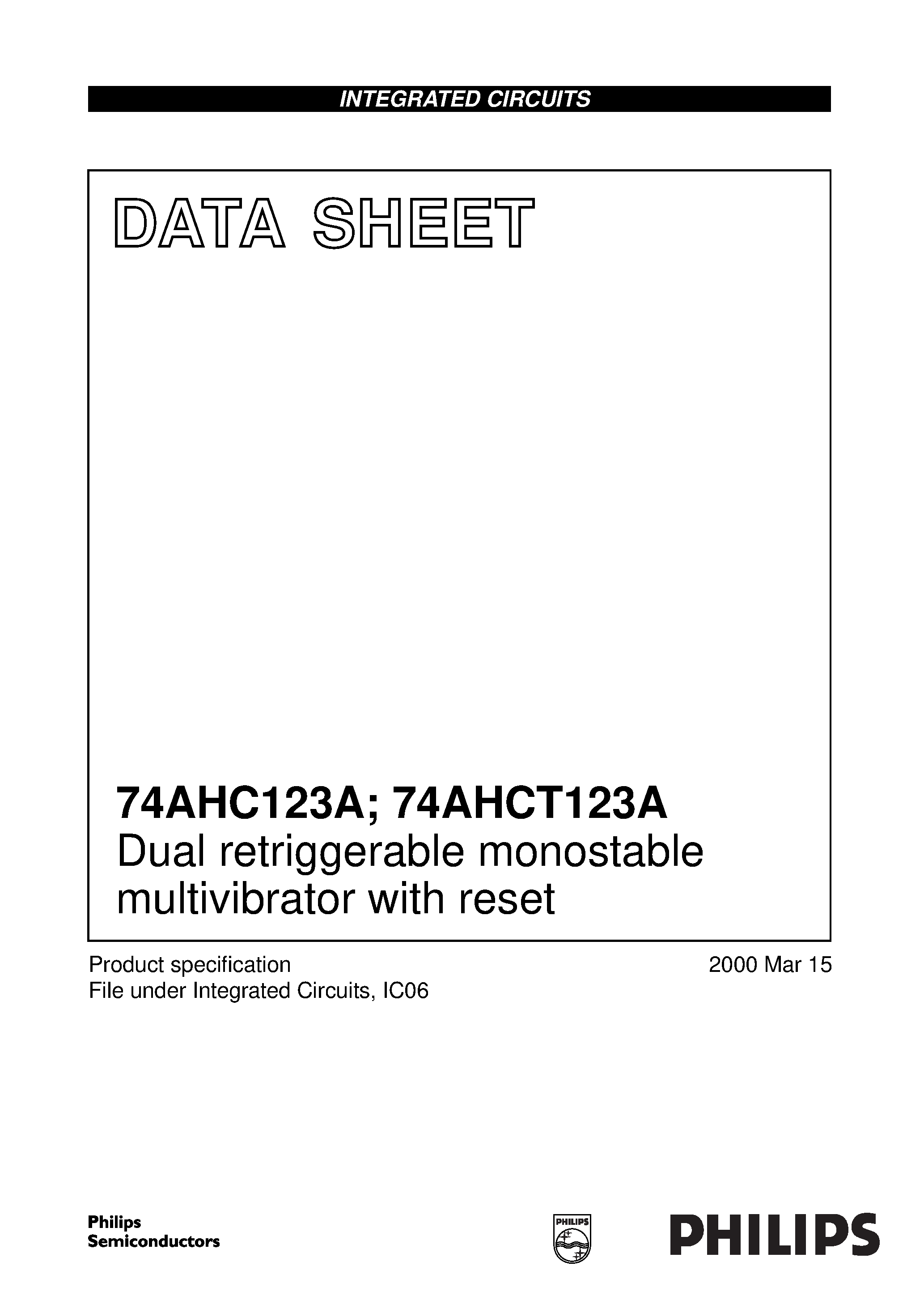 Datasheet 74AHC123A page 1 Datasheet 74AHC123A - Dual retriggerable monostable multivibrator with reset page 1