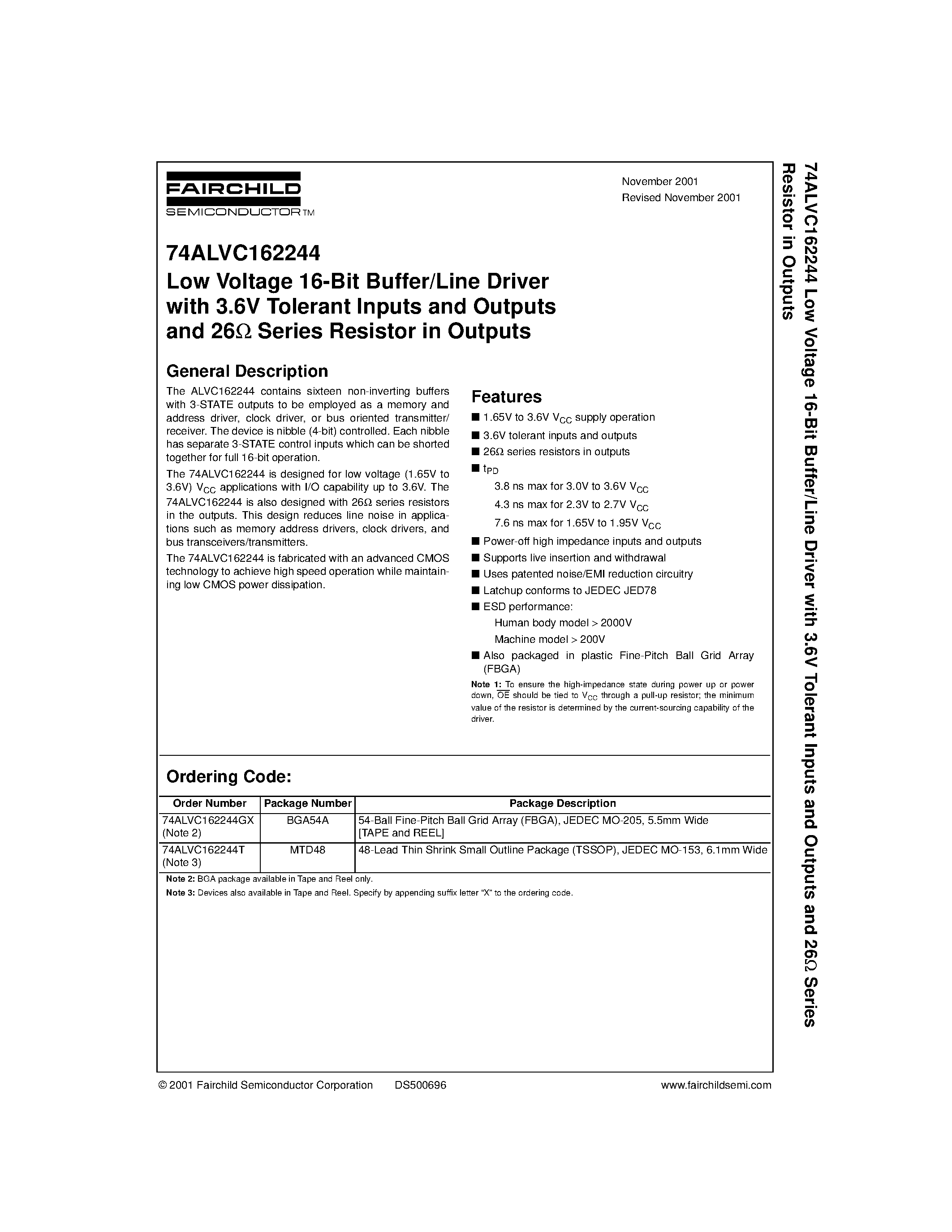 Даташит на микросхему 74ALVC162244T страница 1 Даташит 74ALVC162244T - Low Voltage 16-Bit Buffer/Line Driver with 3.6V Tolerant Inputs and Outputs and 26 Series Resistor in Outputs страница 1