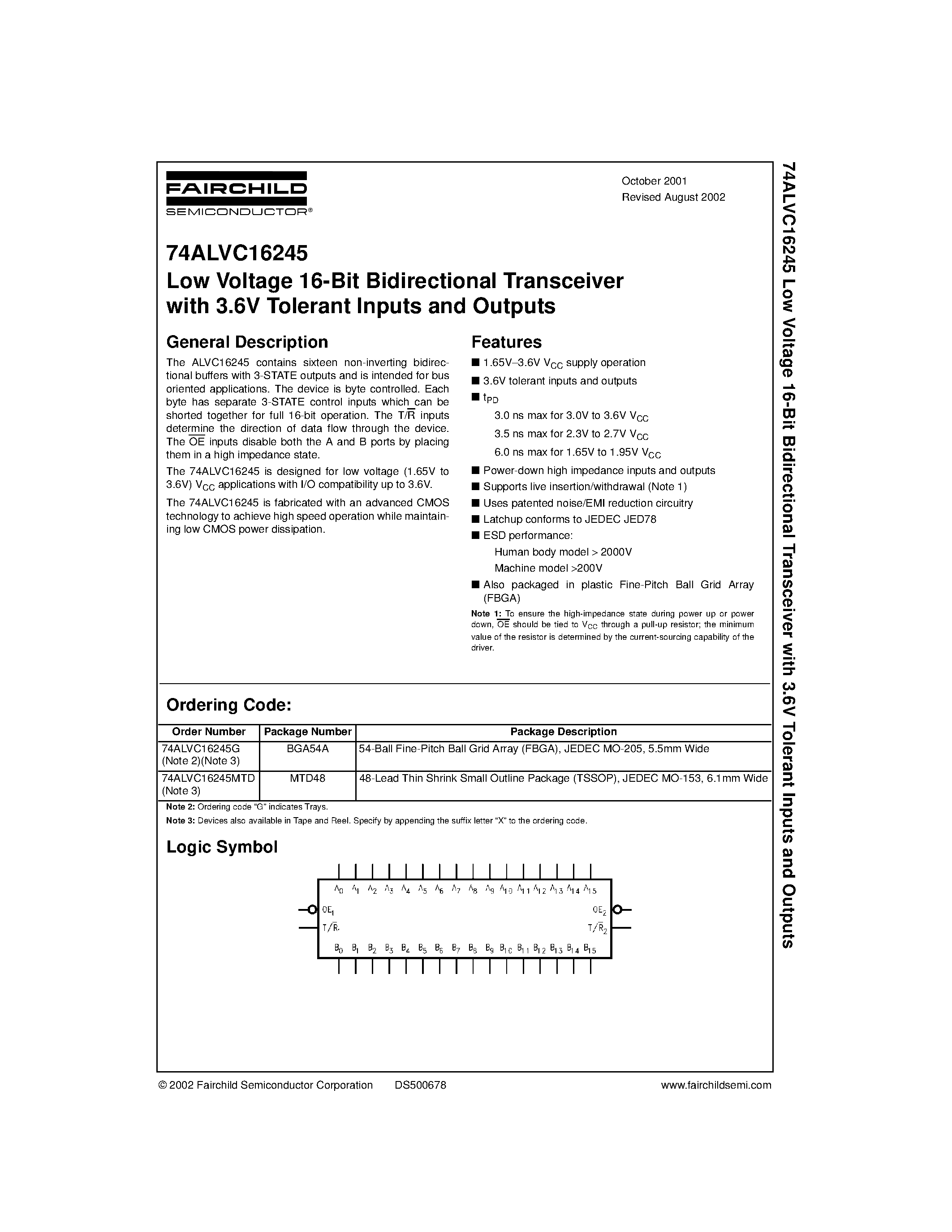 Даташит на микросхему 74ALVC16245G страница 1 Даташит 74ALVC16245G - Low Voltage 16-Bit Bidirectional Transceiver with 3.6V Tolerant Inputs and Outputs страница 1