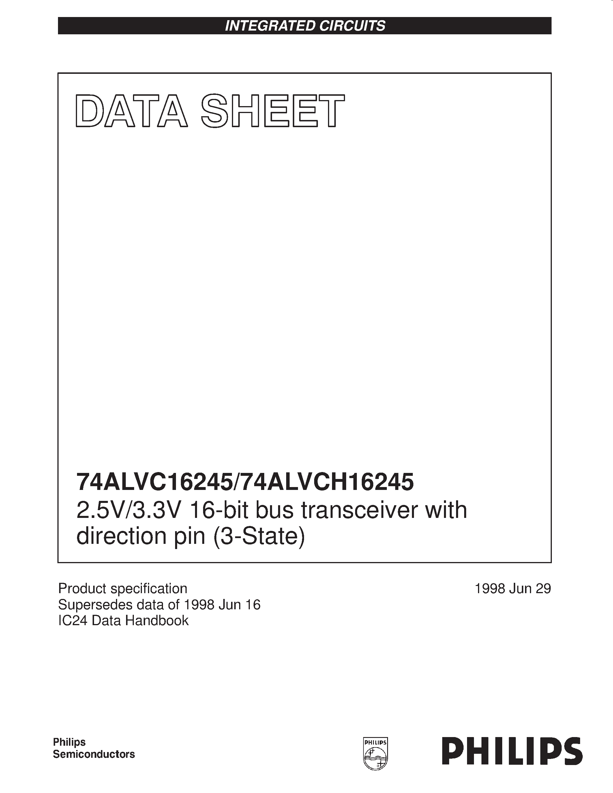 Datasheet 74ALVCH16245DGG page 1 Datasheet 74ALVCH16245DGG - 2.5V/3.3V 16-bit bus transceiver with direction pin 3-State page 1