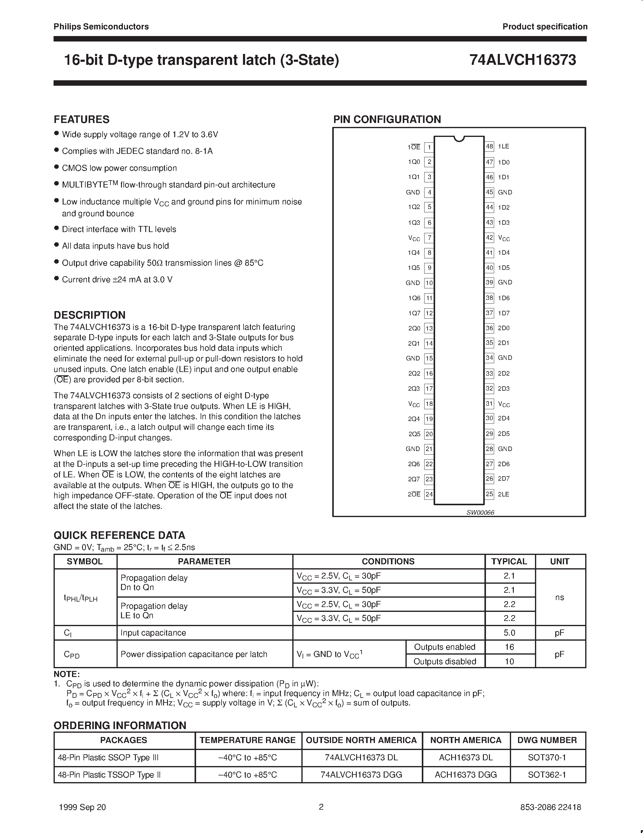 Datasheet 74ALVCH16373DGG page 2 Datasheet 74ALVCH16373DGG - 2.5V/3.3V 16-bit D-type transparent latch 3-State page 2