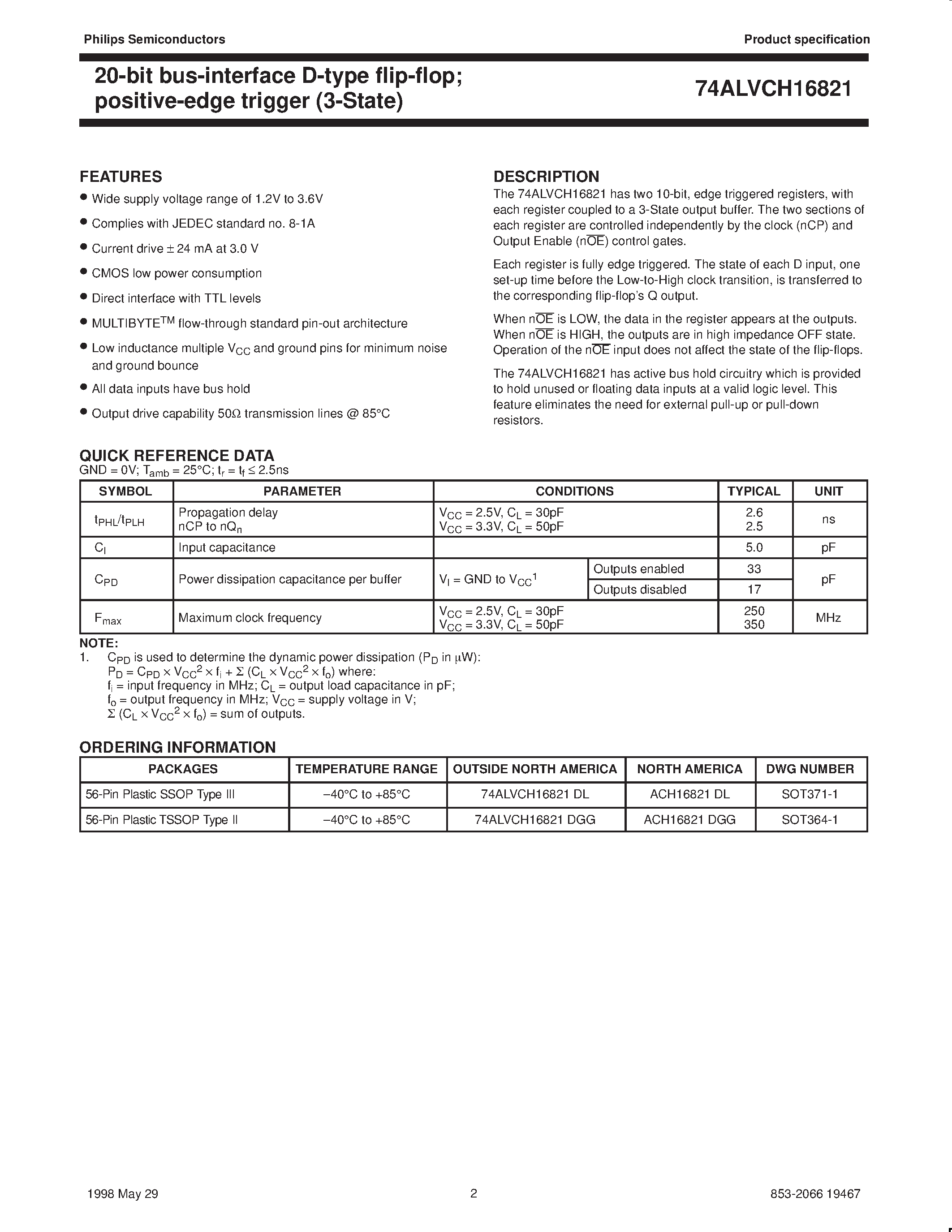 Datasheet 74ALVCH16821DL page 2 Datasheet 74ALVCH16821DL - 20-bit bus-interface D-type flip-flop; positive-edge trigger 3-State page 2