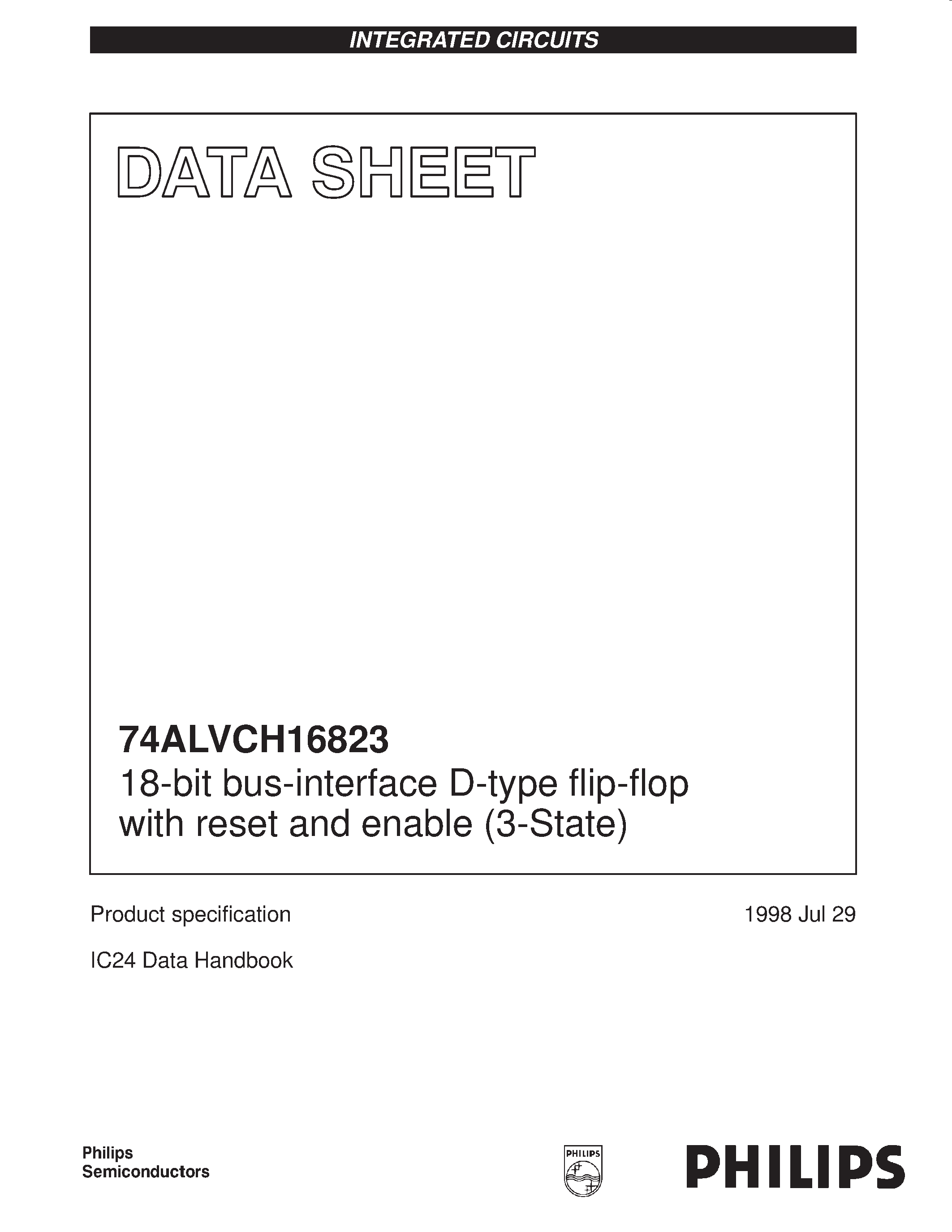 Datasheet 74ALVCH16823DGG page 1 Datasheet 74ALVCH16823DGG - 18-bit bus-interface D-type flip-flop with reset and enable 3-State page 1