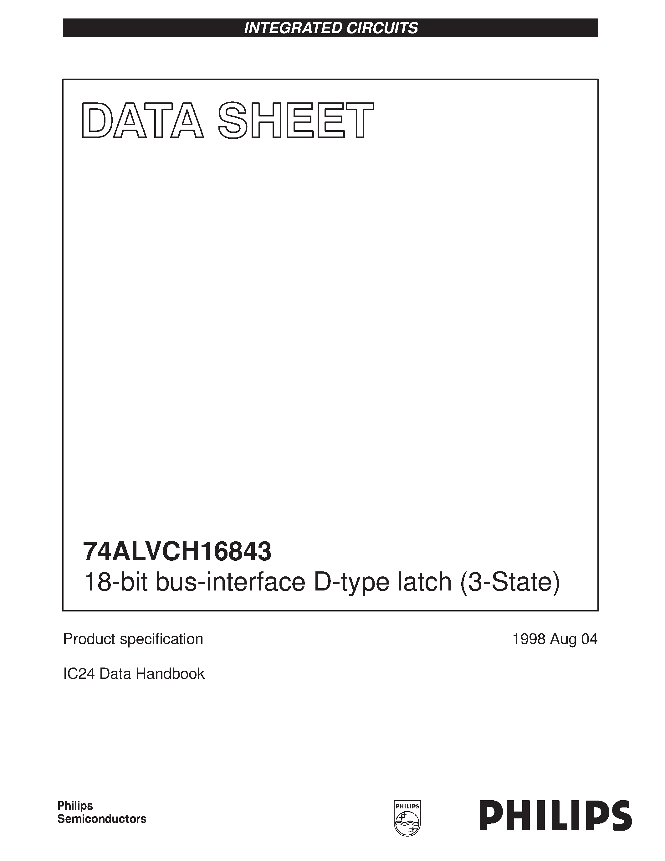 Datasheet 74ALVCH16843DGG page 1 Datasheet 74ALVCH16843DGG - 18-bit bus-interface D-type latch 3-State page 1