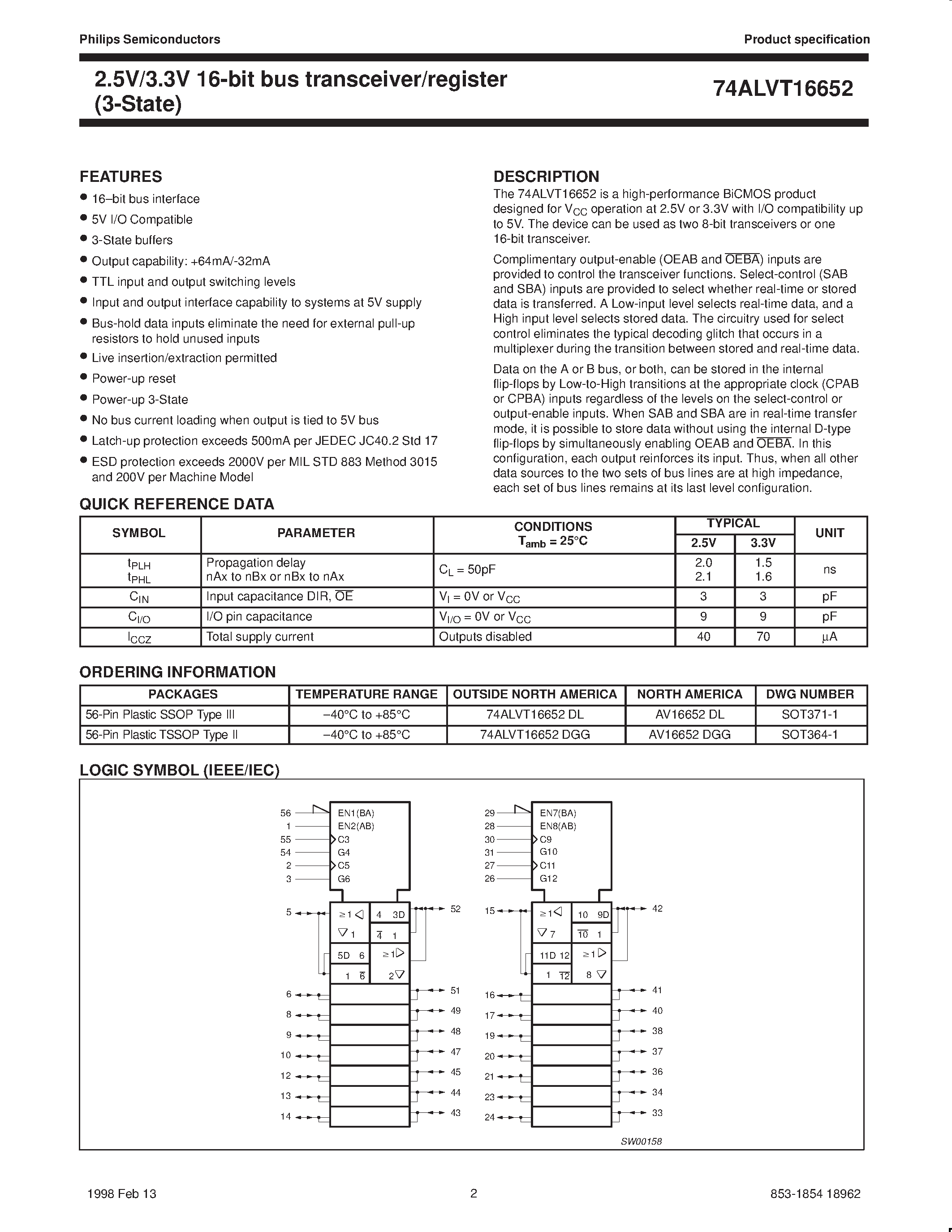 Datasheet 74ALVT16652 page 2 Datasheet 74ALVT16652 - 2.5V/3.3V 16-bit bus transceiver/register 3-State page 2
