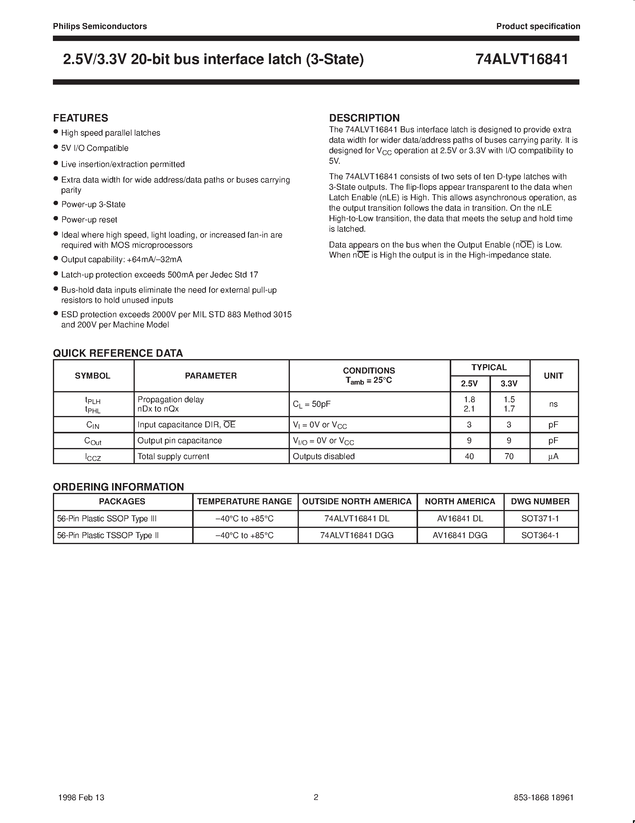 Datasheet 74ALVT16841 page 2 Datasheet 74ALVT16841 - 2.5V/3.3V ALVT 20-bit bus interface latch 3-State page 2