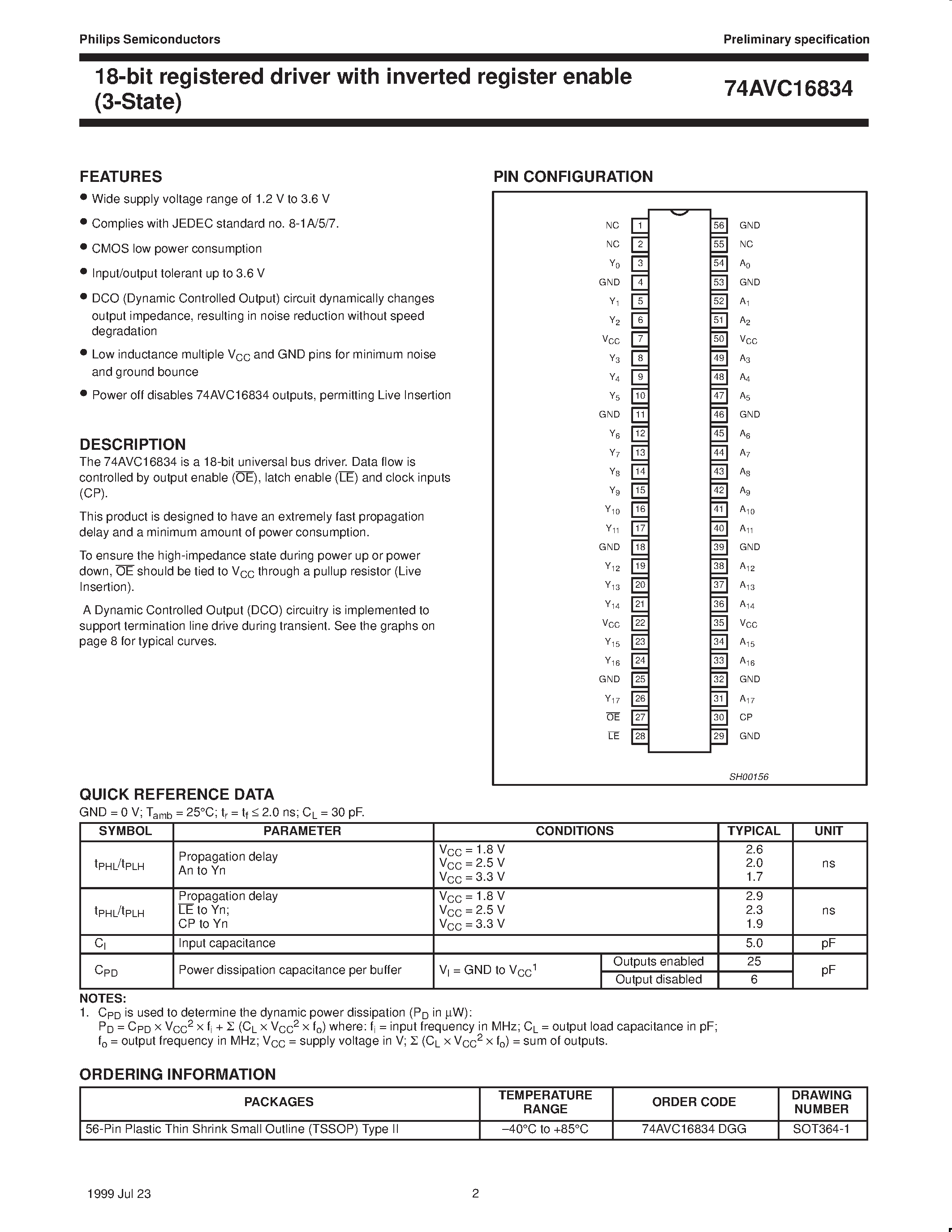 Datasheet 74AVC16834 page 2 Datasheet 74AVC16834 - 18-bit registered driver with inverted register enable 3-State page 2