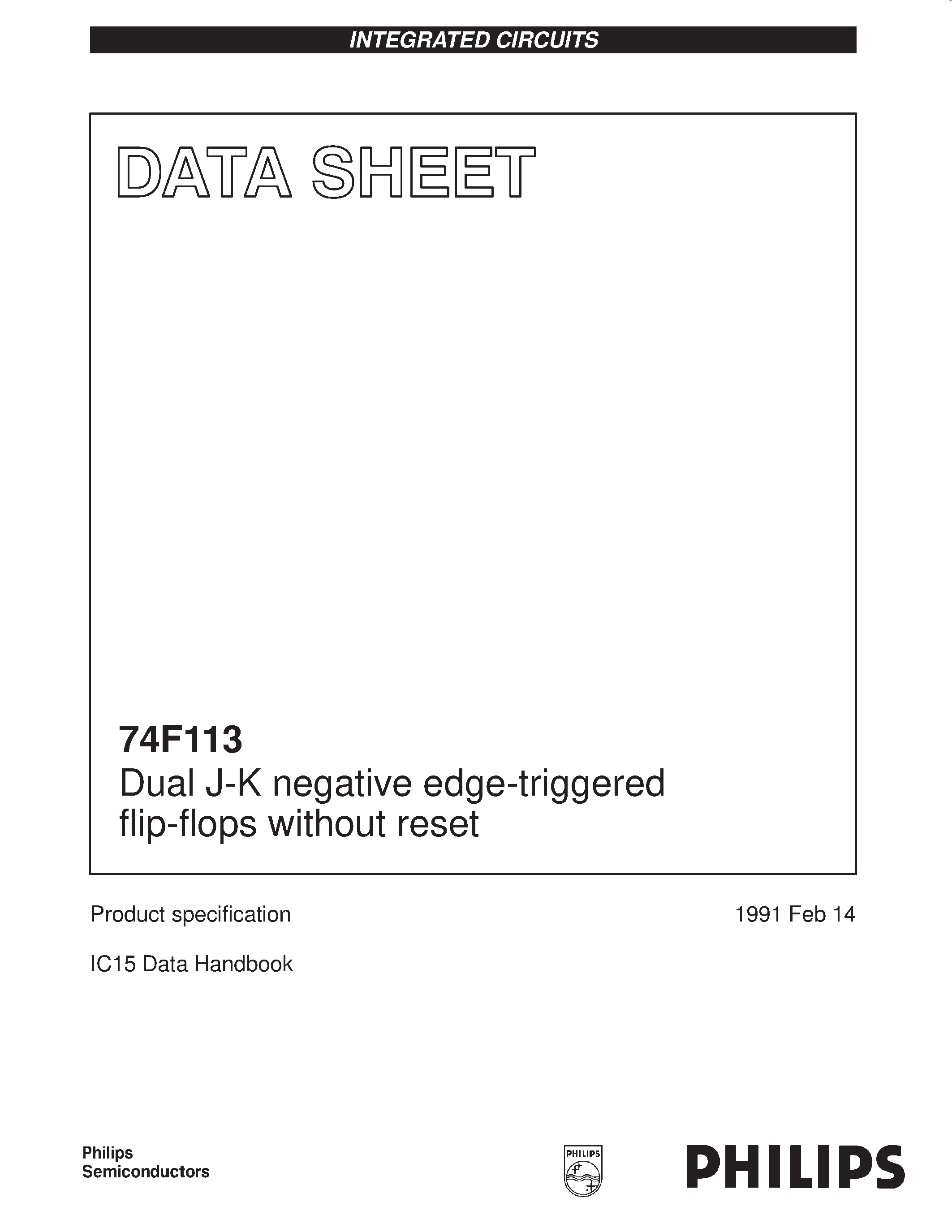 Datasheet 74F113 page 1 Datasheet 74F113 - Dual J-K negative edge-triggered flip-flops without reset page 1