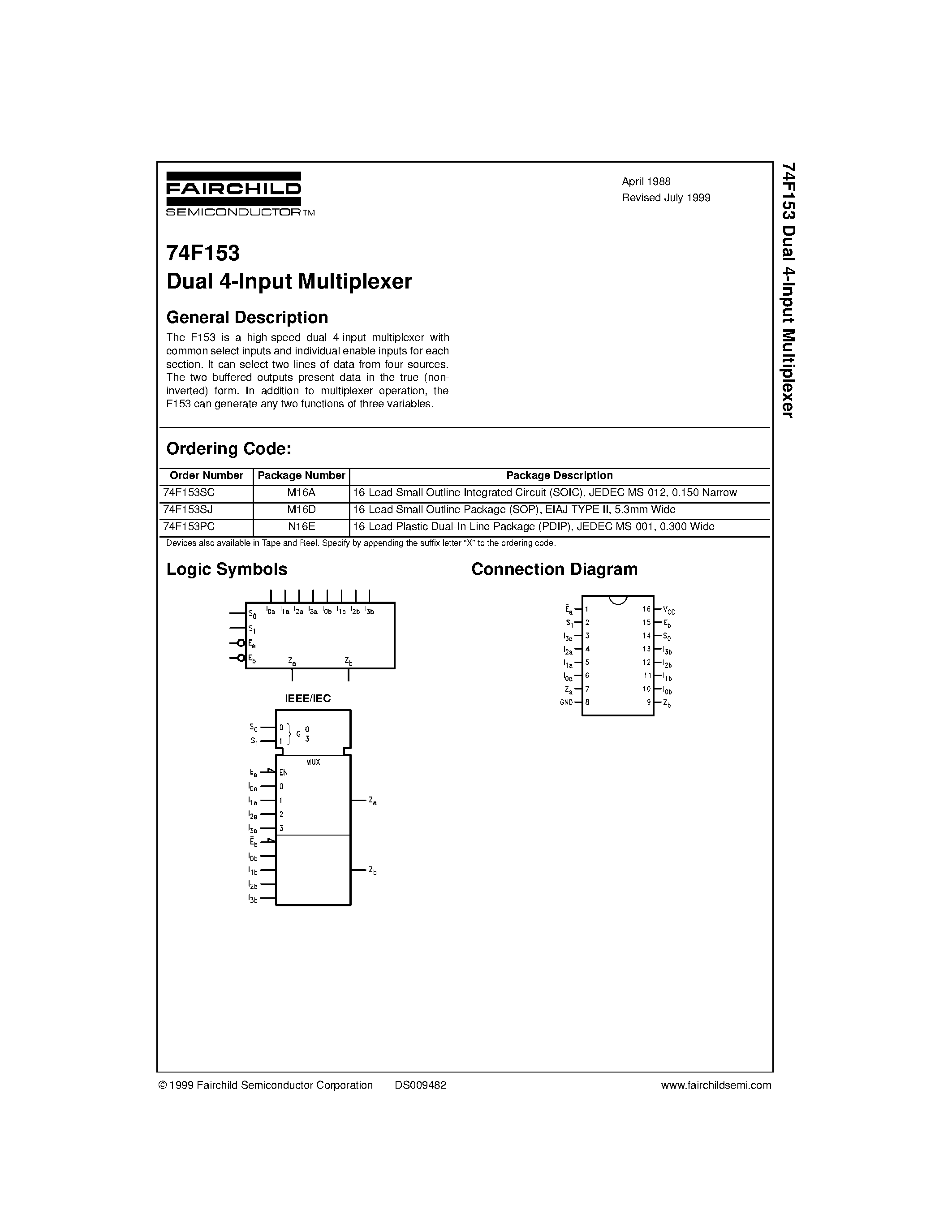 Datasheet 74F153SC page 1 Datasheet 74F153SC - Dual 4-Input Multiplexer page 1