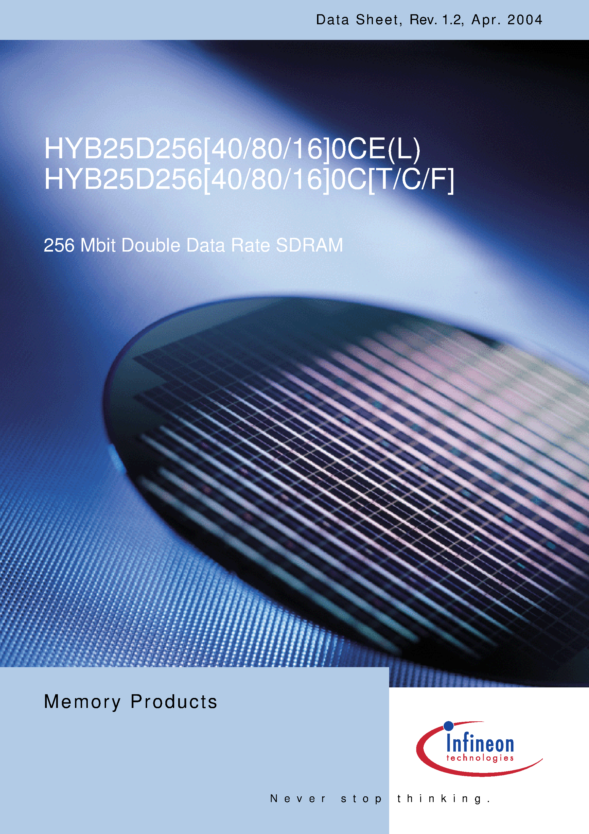 Datasheet HYB25D256800CF-6 page 1 Datasheet HYB25D256800CF-6 - 256 Mbit Double Data Rate SDRAM page 1