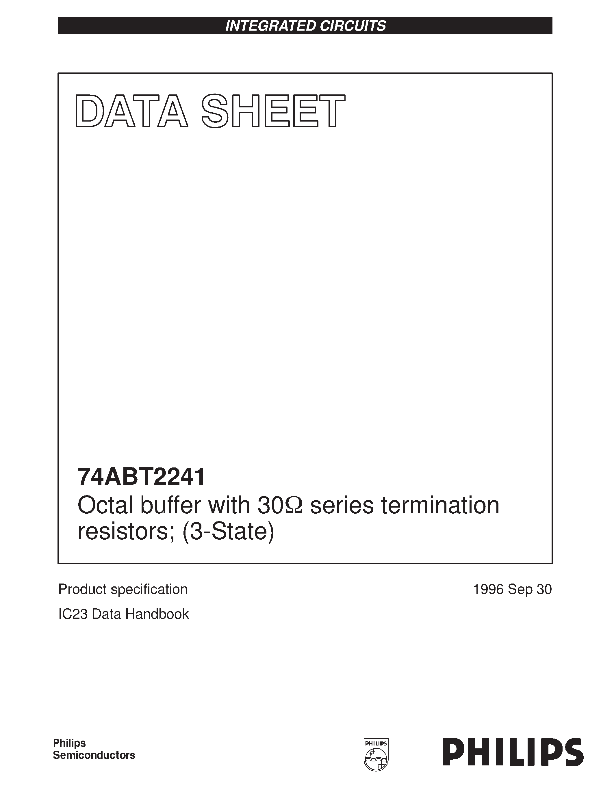 Datasheet 74ABT2241 page 1 Datasheet 74ABT2241 - Octal buffer with 30ohm series termination resistors; 3-State page 1