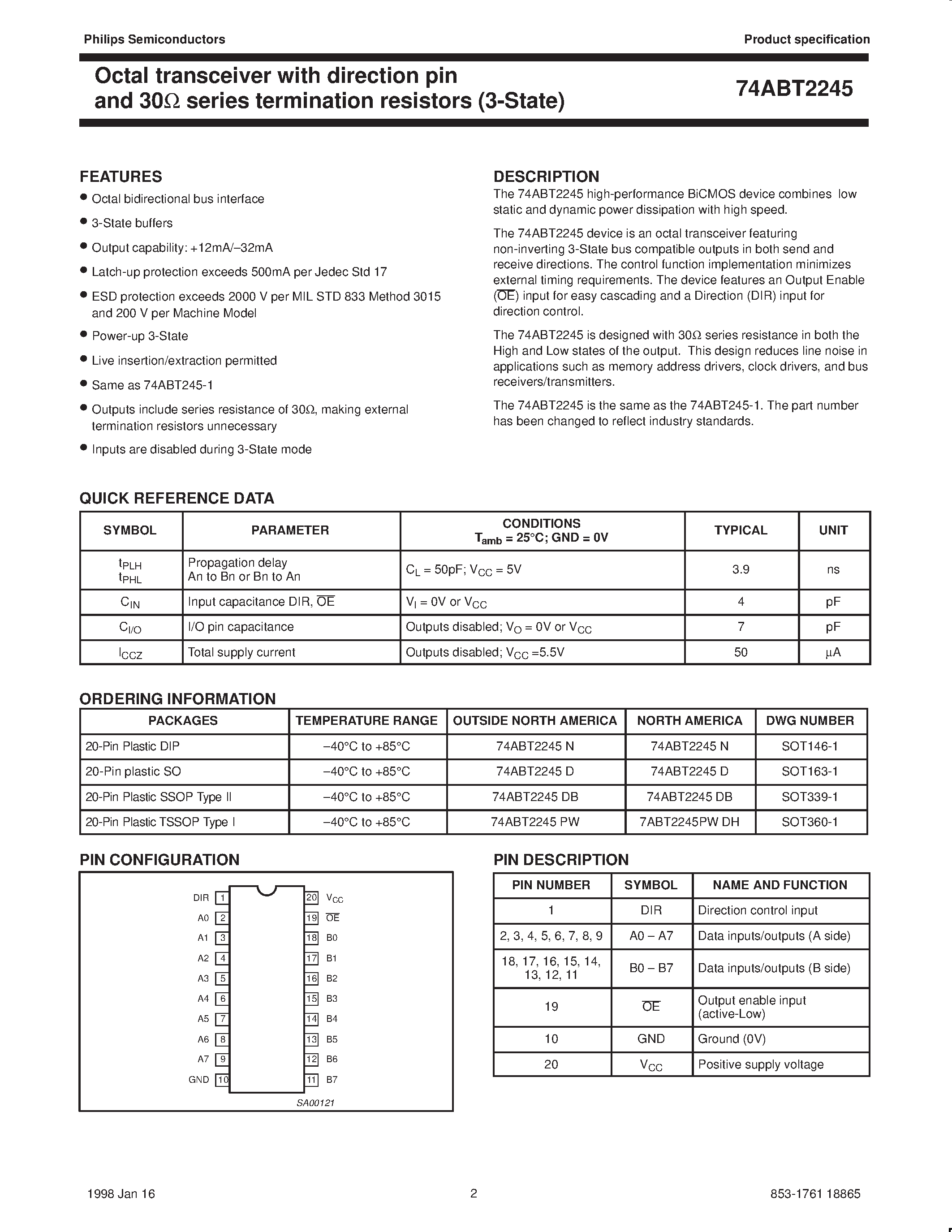 Datasheet 74ABT2245N page 2 Datasheet 74ABT2245N - Octal transceiver with direction pin with 30ohm series termination resistors 3-State page 2