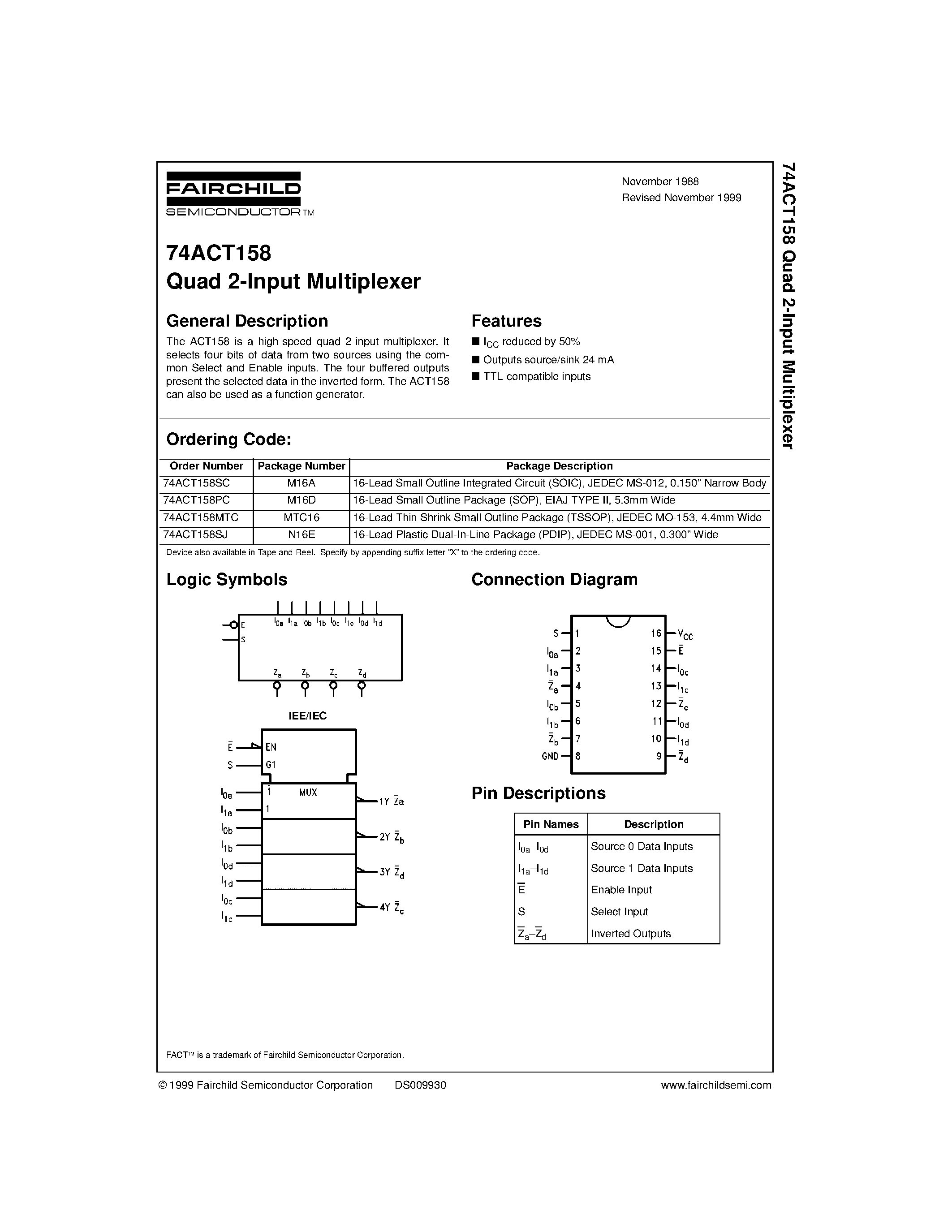 Datasheet 74ACT158SC page 1 Datasheet 74ACT158SC - Quad 2-Input Multiplexer page 1
