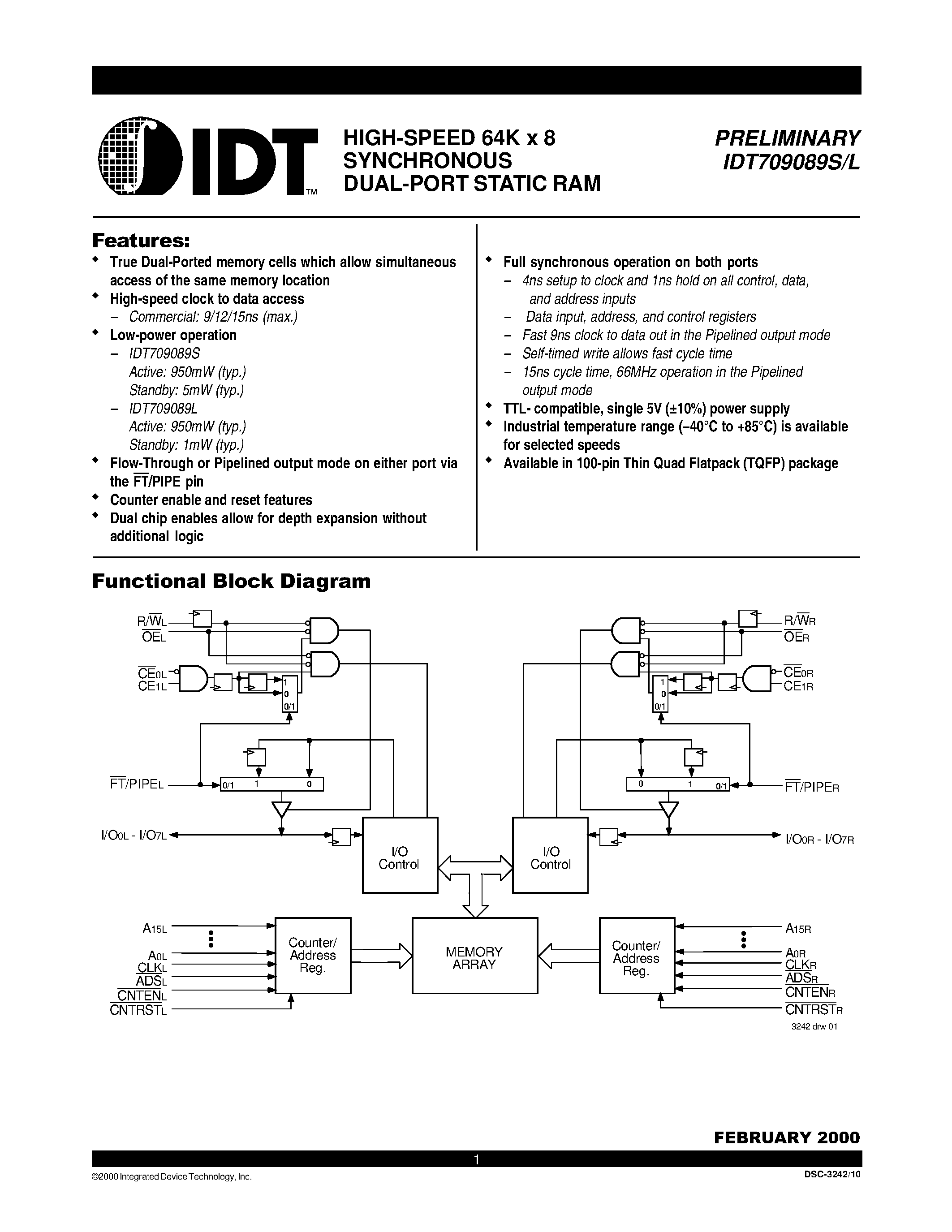 Даташит на микросхему IDT709089 страница 1 Даташит IDT709089 - HIGH-SPEED 64K x 8 SYNCHRONOUS DUAL-PORT STATIC RAM страница 1