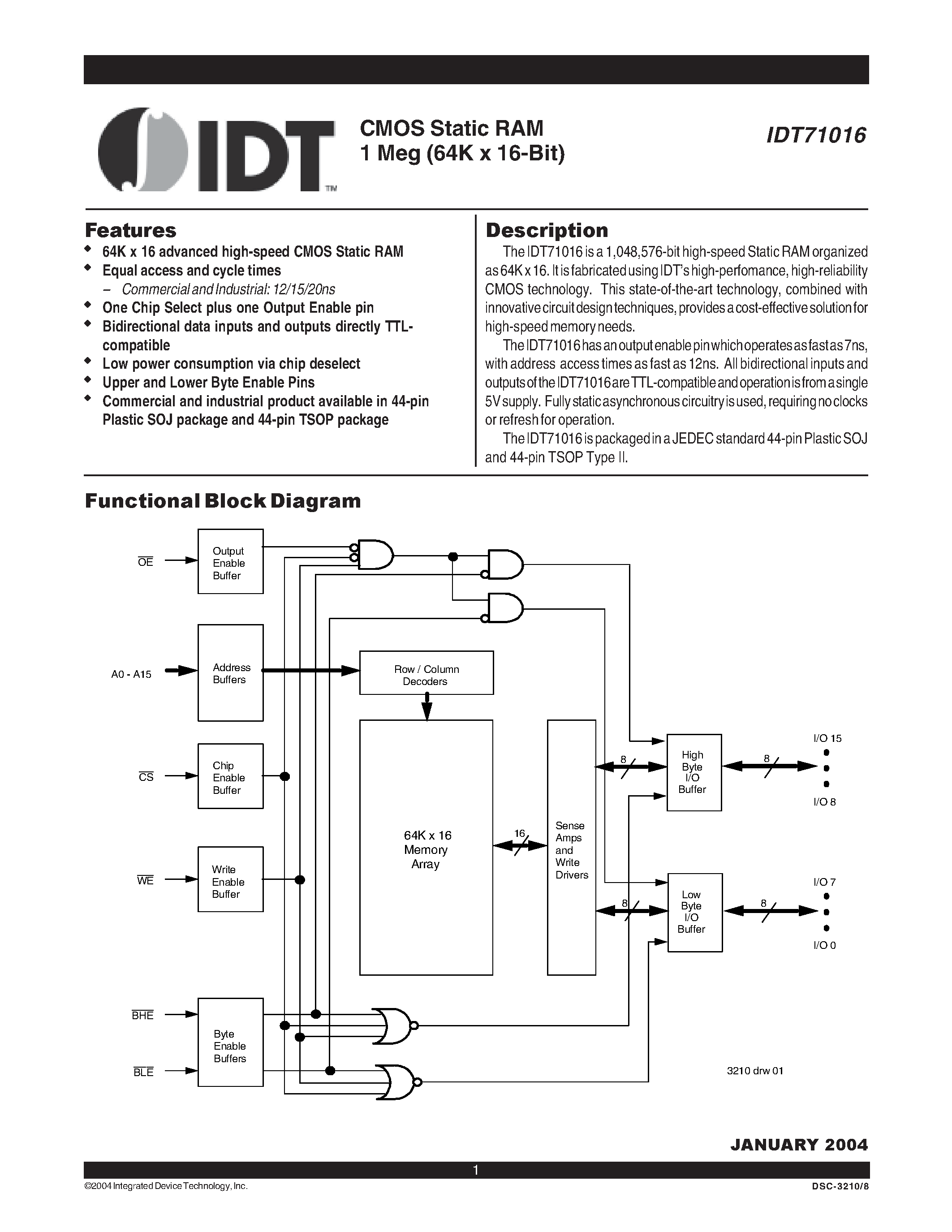 Даташит на микросхему IDT71016 страница 1 Даташит IDT71016 - CMOS Static RAM 1 Meg (64K x 16-Bit) страница 1