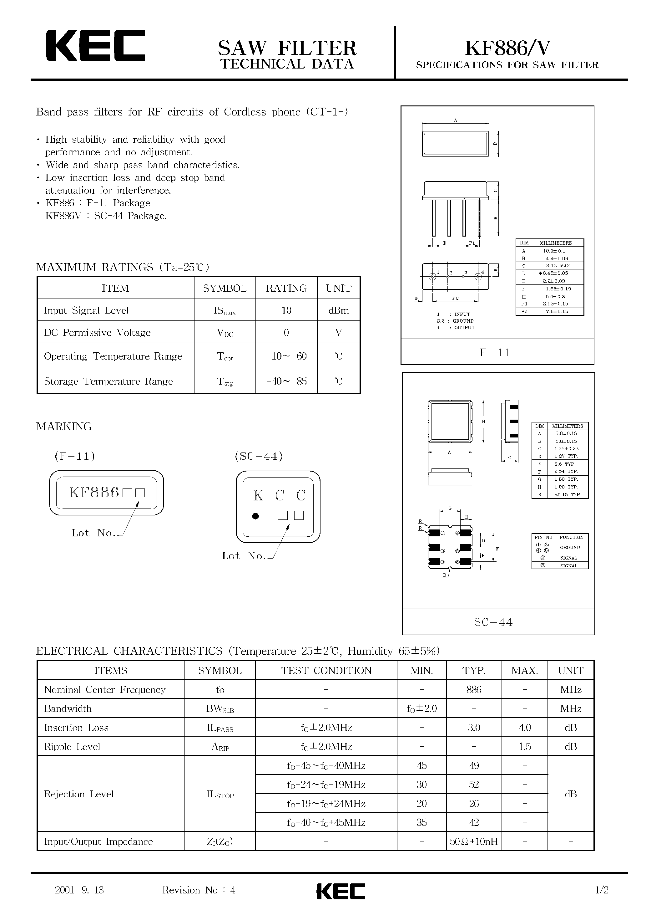 Даташит KF886 - SPECIFICATIONS FOR SAW FILTER(BAND PASS FILTERS FOR RF CIRCUITS OF CORDLESS PHONE(CT-1+) страница 1