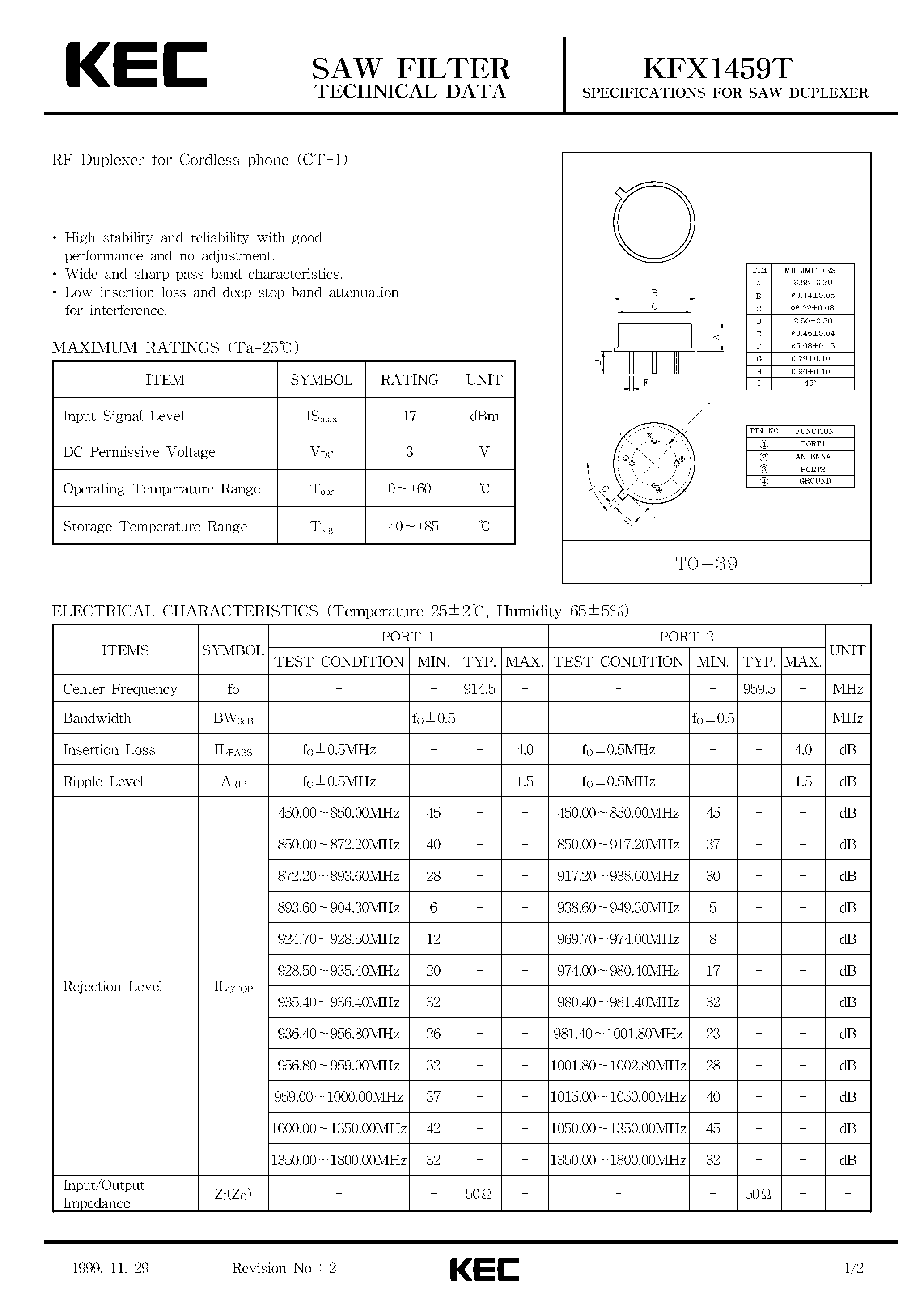 Даташит на микросхему KFX1459T страница 1 Даташит KFX1459T - SPECIFICATIONS FOR SAW DUPLEXER (RF DUPLEXER FOR CORDLESS PHONE CT-1) страница 1
