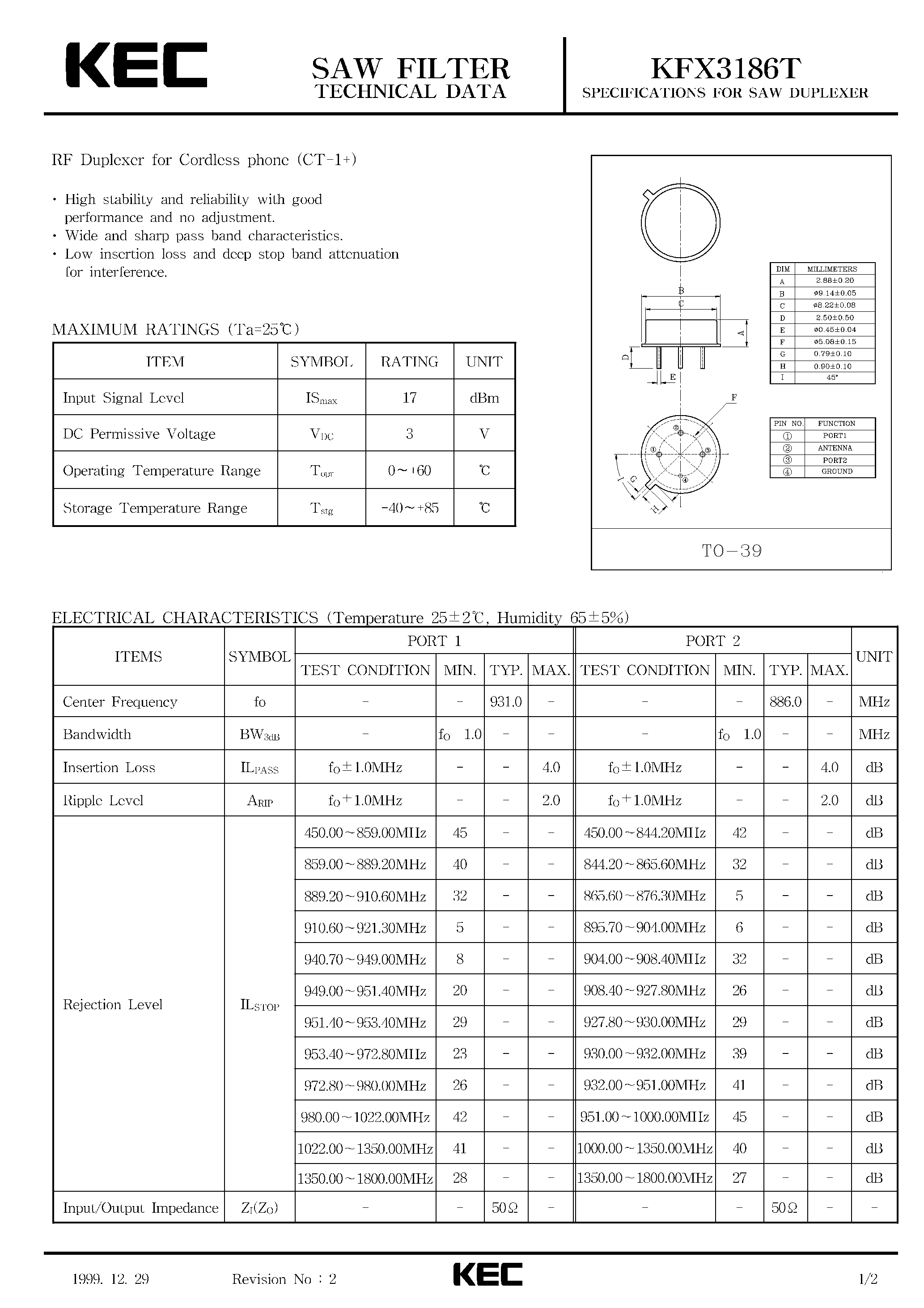 Даташит на микросхему KFX3186T страница 1 Даташит KFX3186T - SPECIFICATIONS FOR SAW DUPLEXER (RF DUPLEXER FOR CORDLESS PHONE CT-1) страница 1