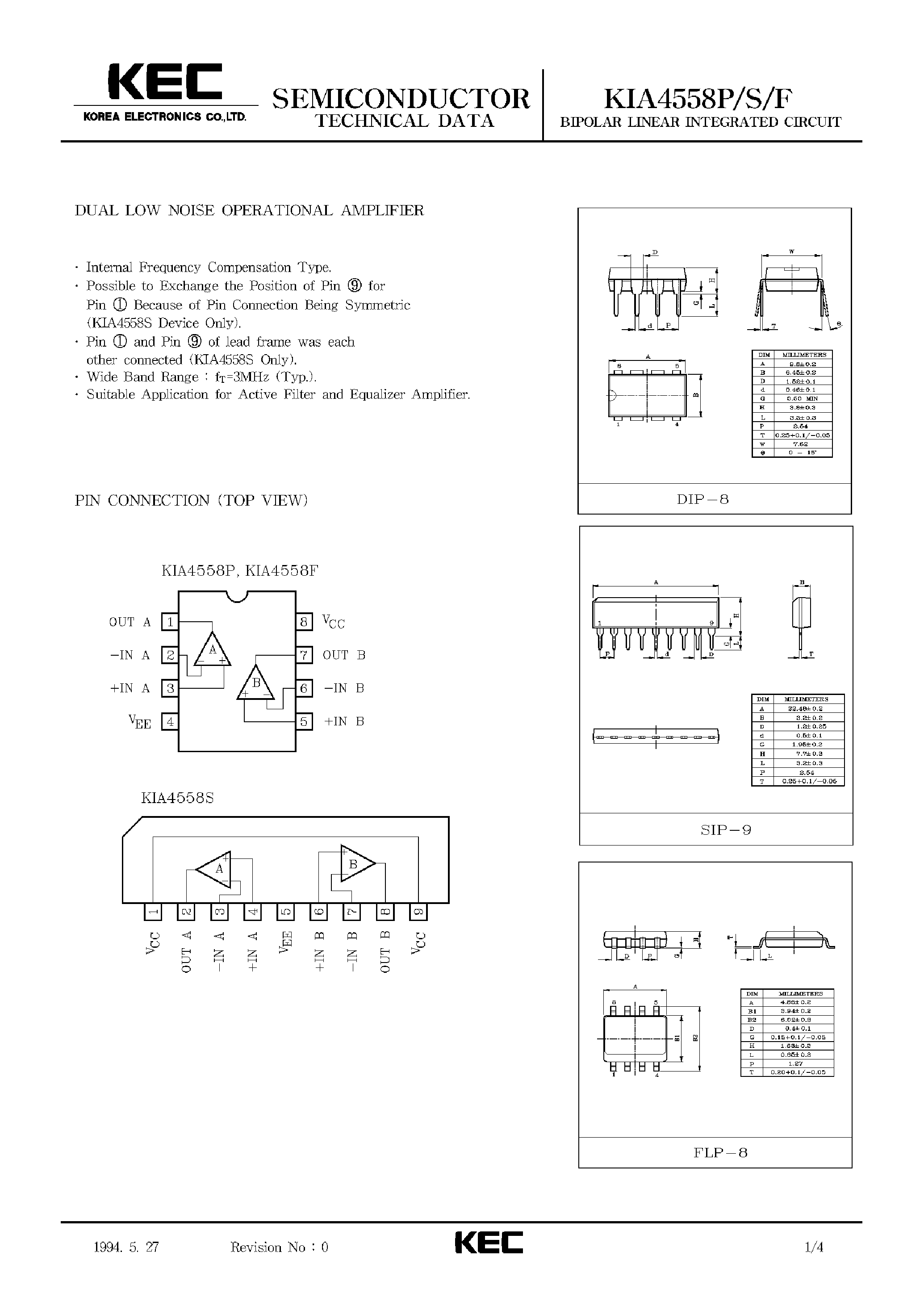 Datasheet KIA4558S page 1 Datasheet KIA4558S - BIPOLAR LINEAR INTEGRATED CIRCUIT (DUAL LOW NOISE OPERATIONAL AMPLIFIER) page 1