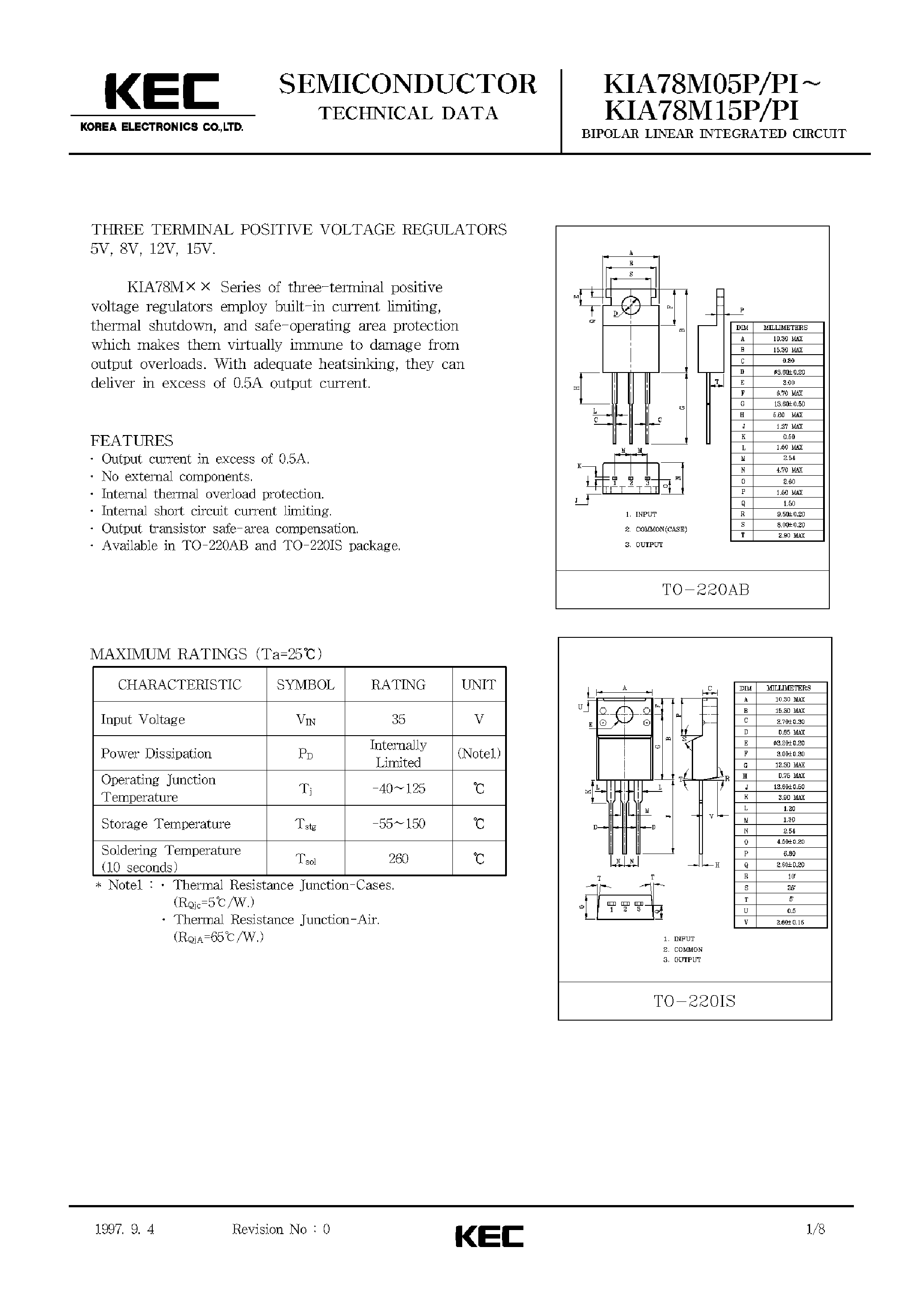 Даташит на микросхему KIA78M15PI страница 1 Даташит KIA78M15PI - BIPOLAR LINEAR INTEGRATED CIRCUIT (THREE TERMINAL POSITIVE VOLTAGE REGULATORS) страница 1
