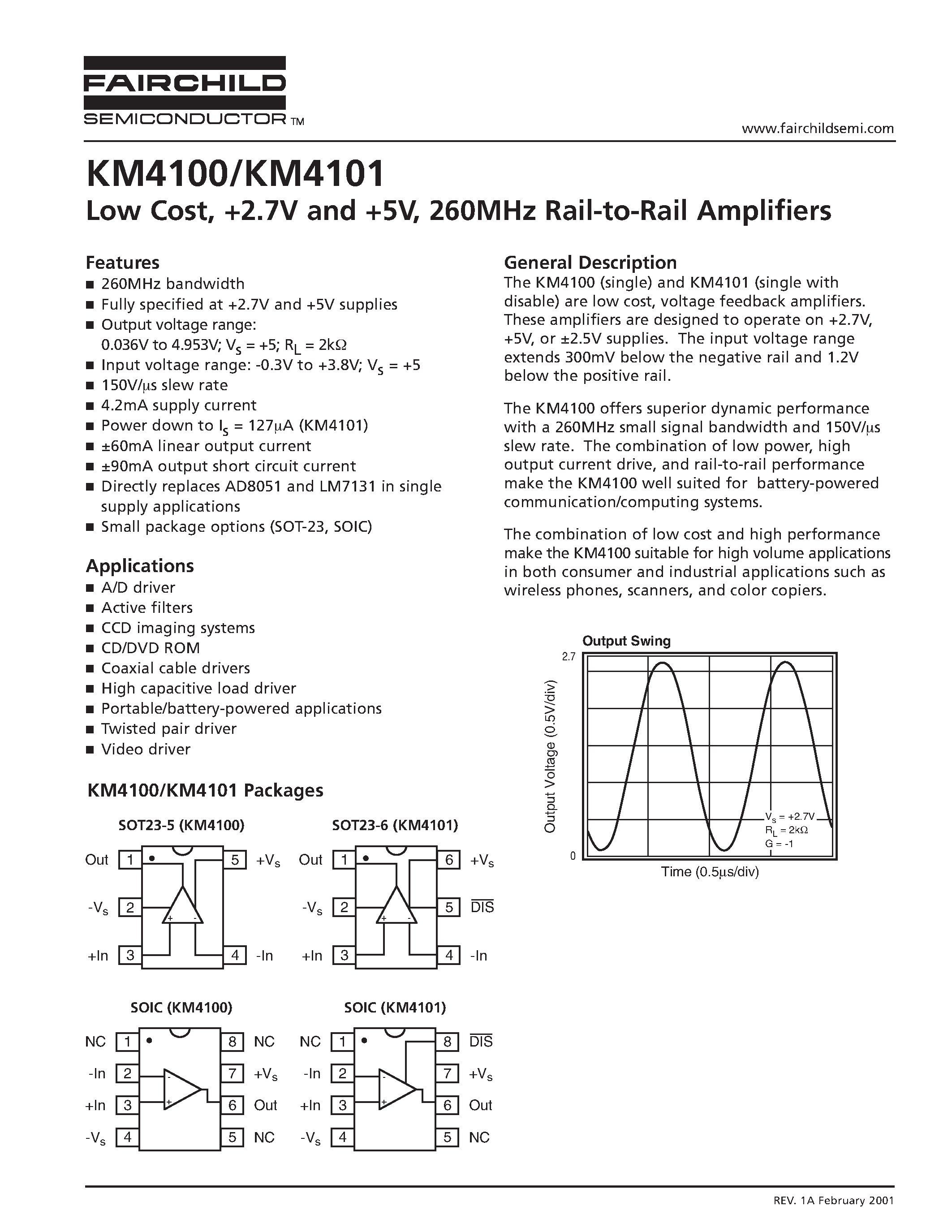 Datasheet KM4101IC8 page 1 Datasheet KM4101IC8 - Low Cost/ +2.7V and +5V/ 260MHz Rail-to-Rail Amplifiers page 1