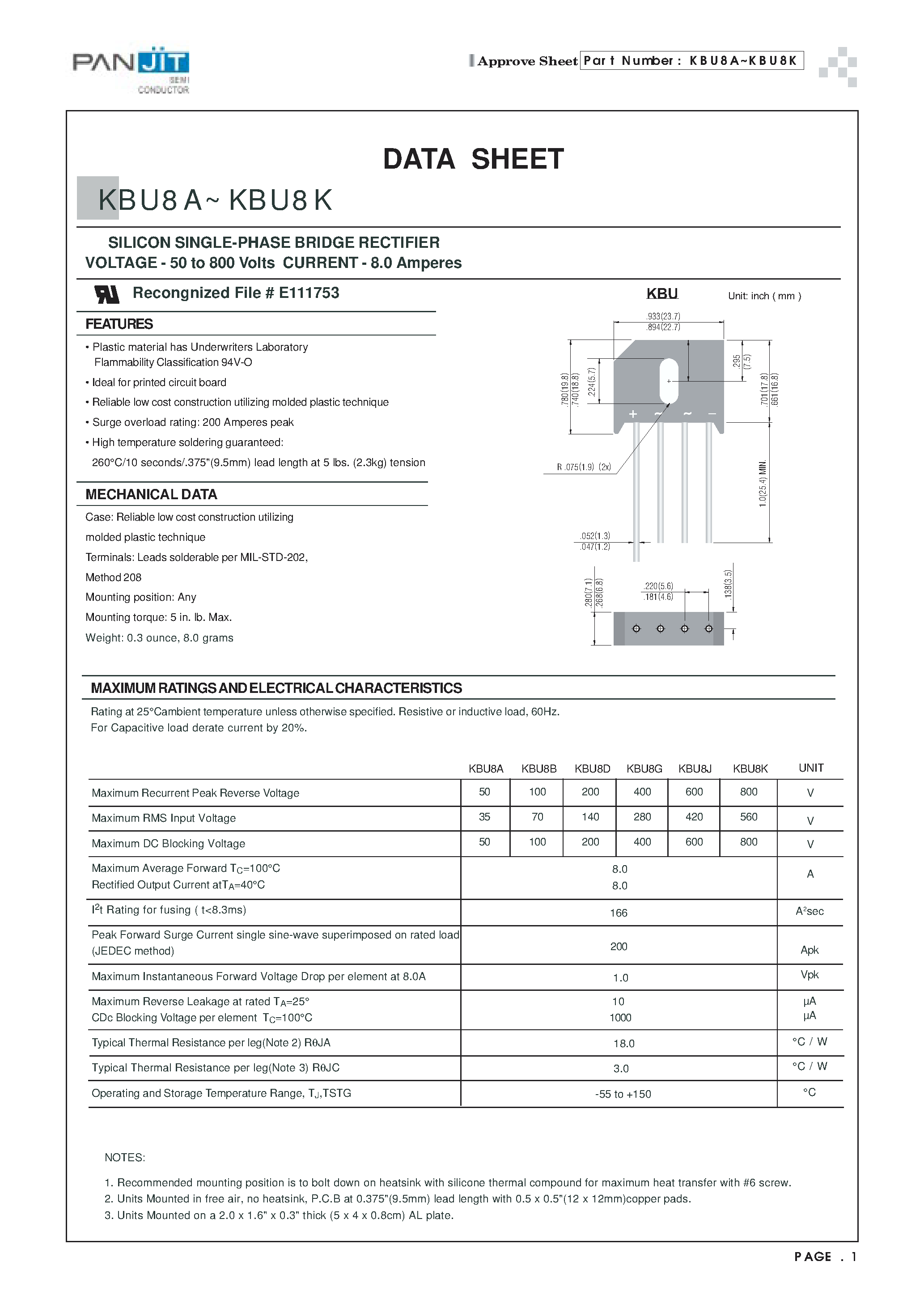 Datasheet KBU8J page 1 Datasheet KBU8J - SILICON SINGLE-PHASE BRIDGE RECTIFIER(VOLTAGE - 50 to 800 Volts CURRENT - 8.0 Amperes) page 1