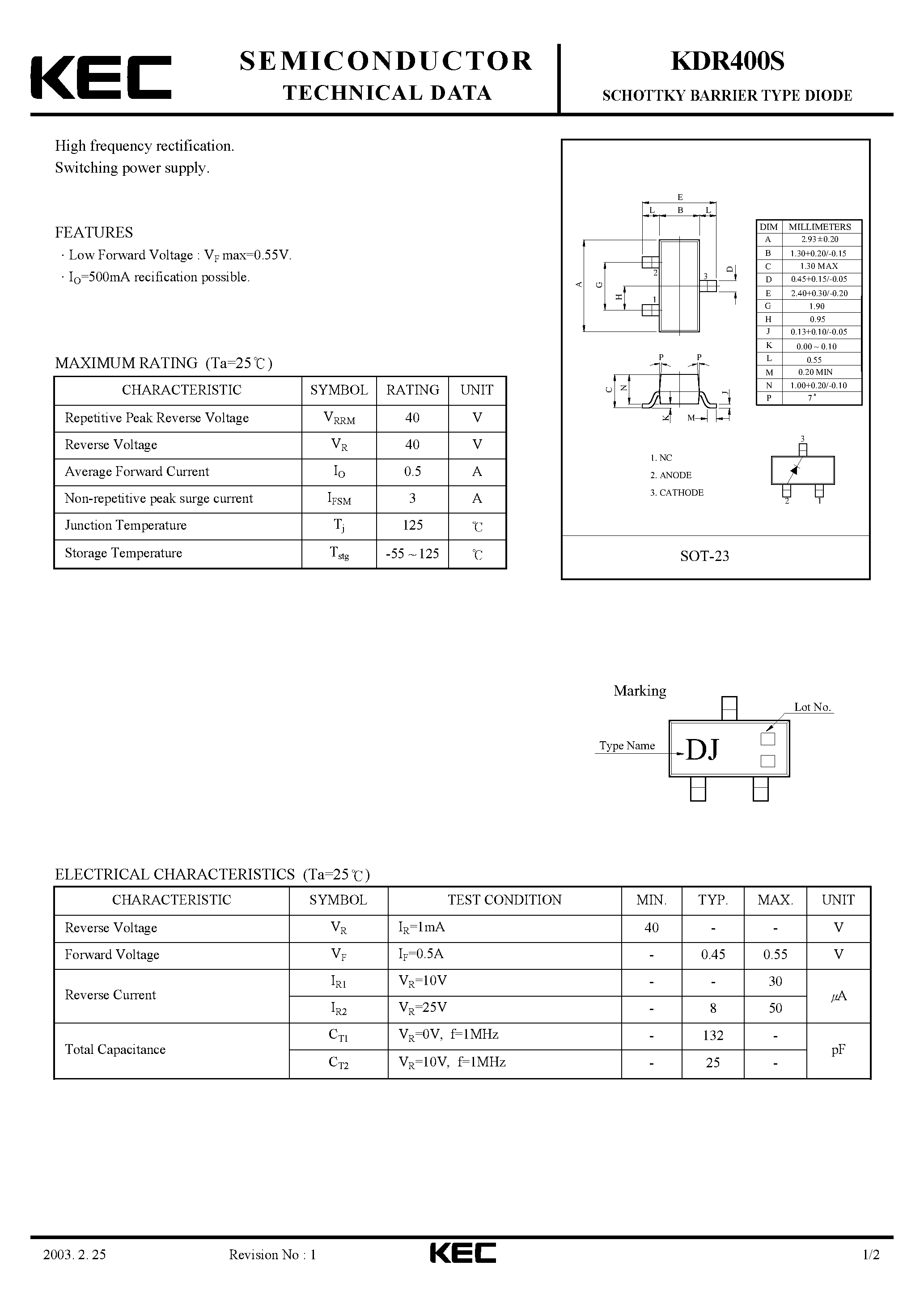 Даташит на микросхему KDR400S страница 1 Даташит KDR400S - SCHOTTKY BARRIER TYPE DIODE(HIGH FREQUENCY RECTIFICATION/ SWITCHING SUPPLY) страница 1